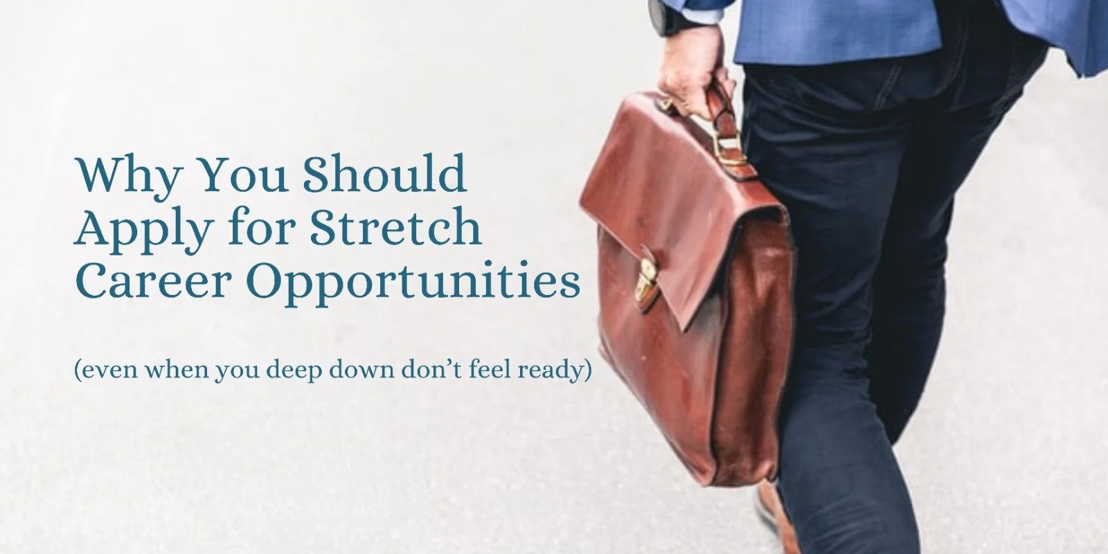 Why You Should Apply for Stretch Career Opportunities