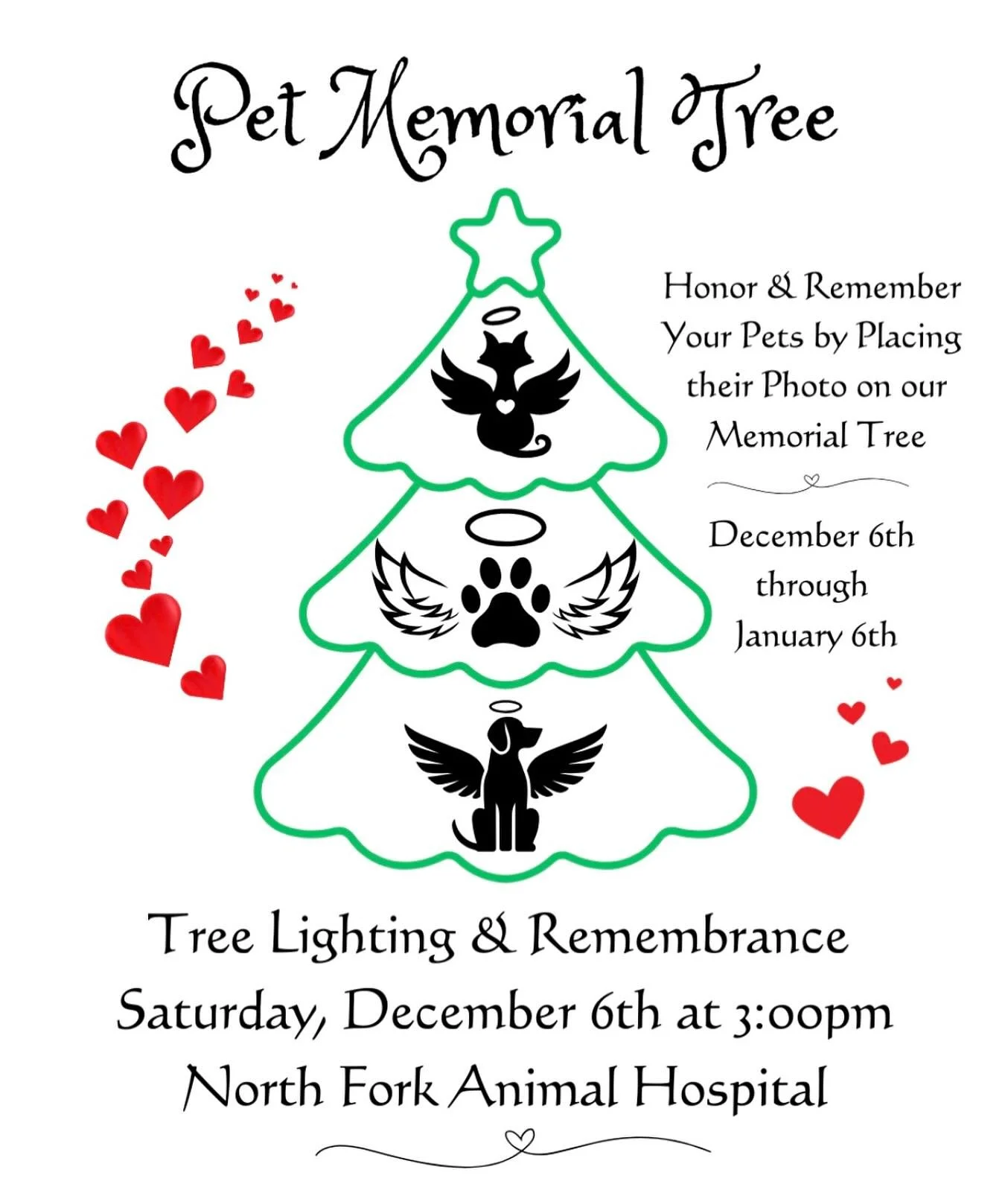 🐾❤️ A Special Invitation to North Fork Residents ❤️ 🐾

If you live in the North Fork area, please join me and North Fork Animal Hospital for a Pet Memorial Tree Lighting &amp; Remembrance Ceremony to honor and celebrate the cherished pets we&rsquo;