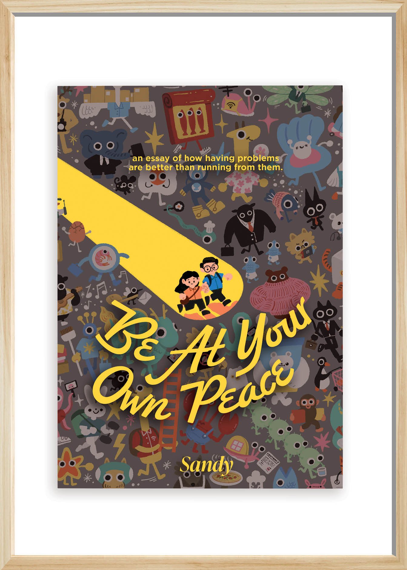 Be at your own peace - Sandy Hasan
