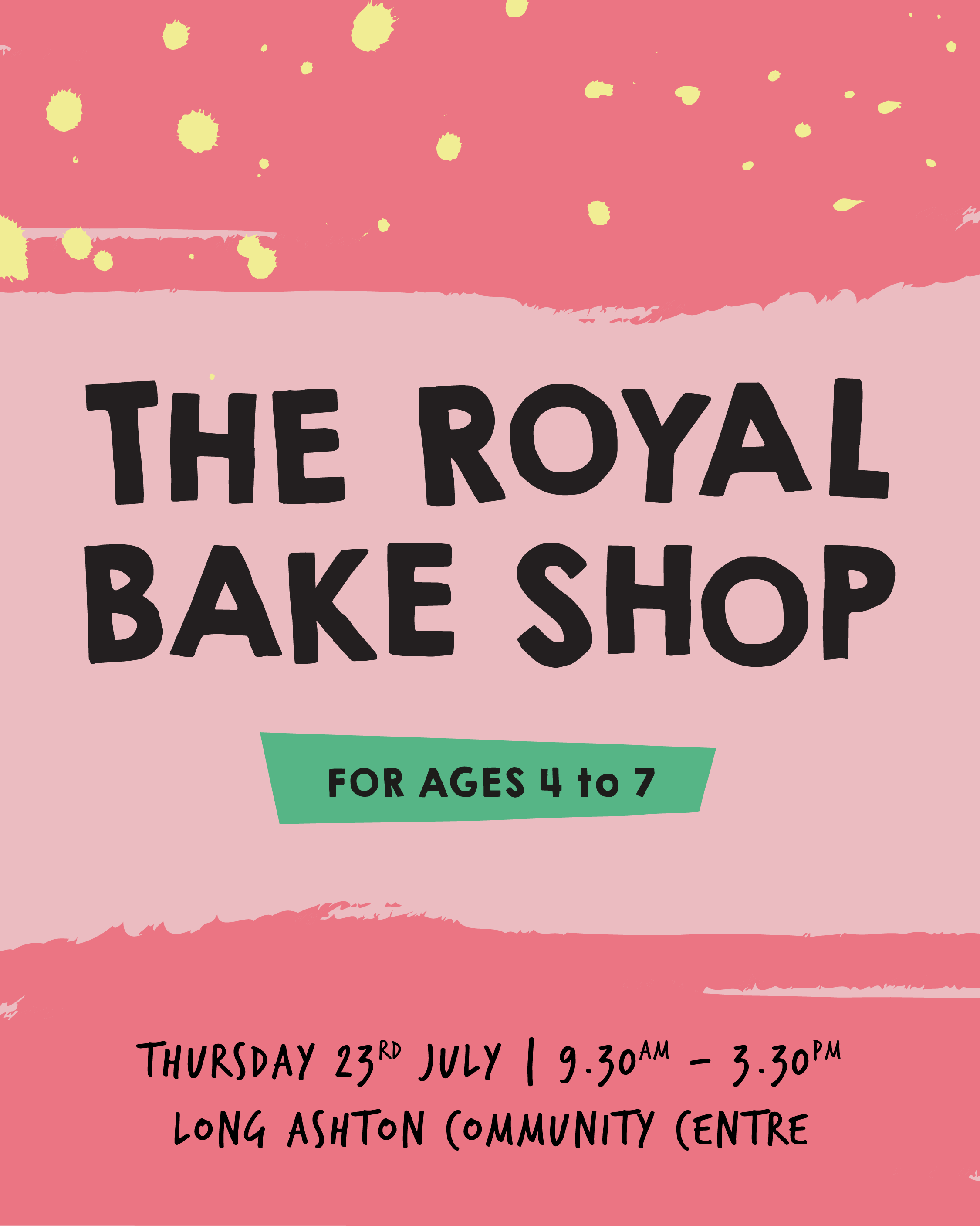 The Royal Bakeshop - Thursday 23rd July 2026- Long Ashton Community Centre
