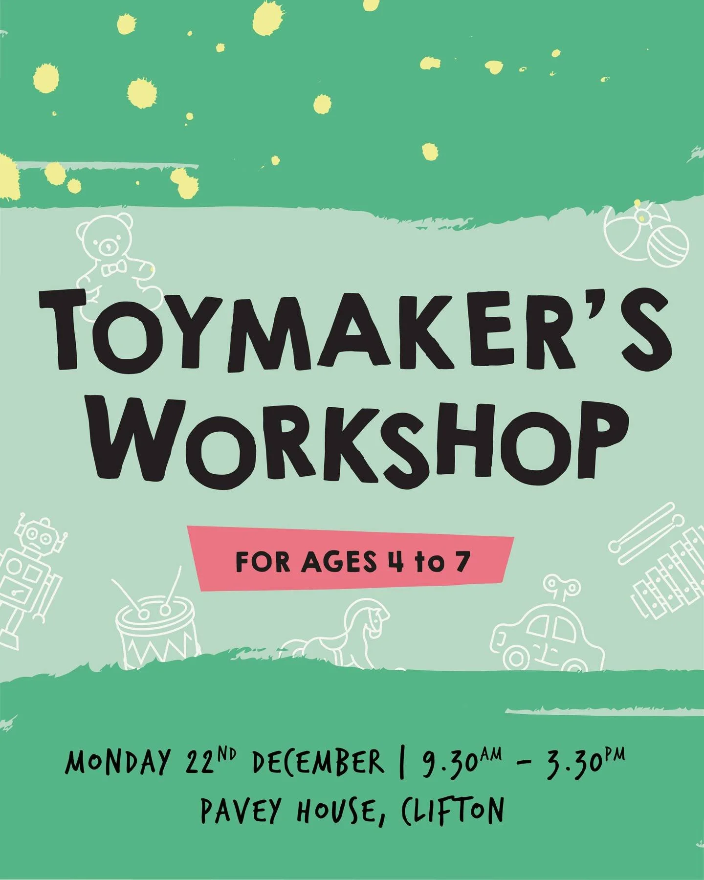 Don't forget about our Toymaker&rsquo;s Workshop✨🎄
A magical one-day drama &amp; craft Christmas workshop for ages 4-7!🎁

🗓Monday 22nd December
⏰9:30am &ndash; 3:30pm
📍Pavey House, Clifton

Expect stories, games, imaginative adventures, festive c