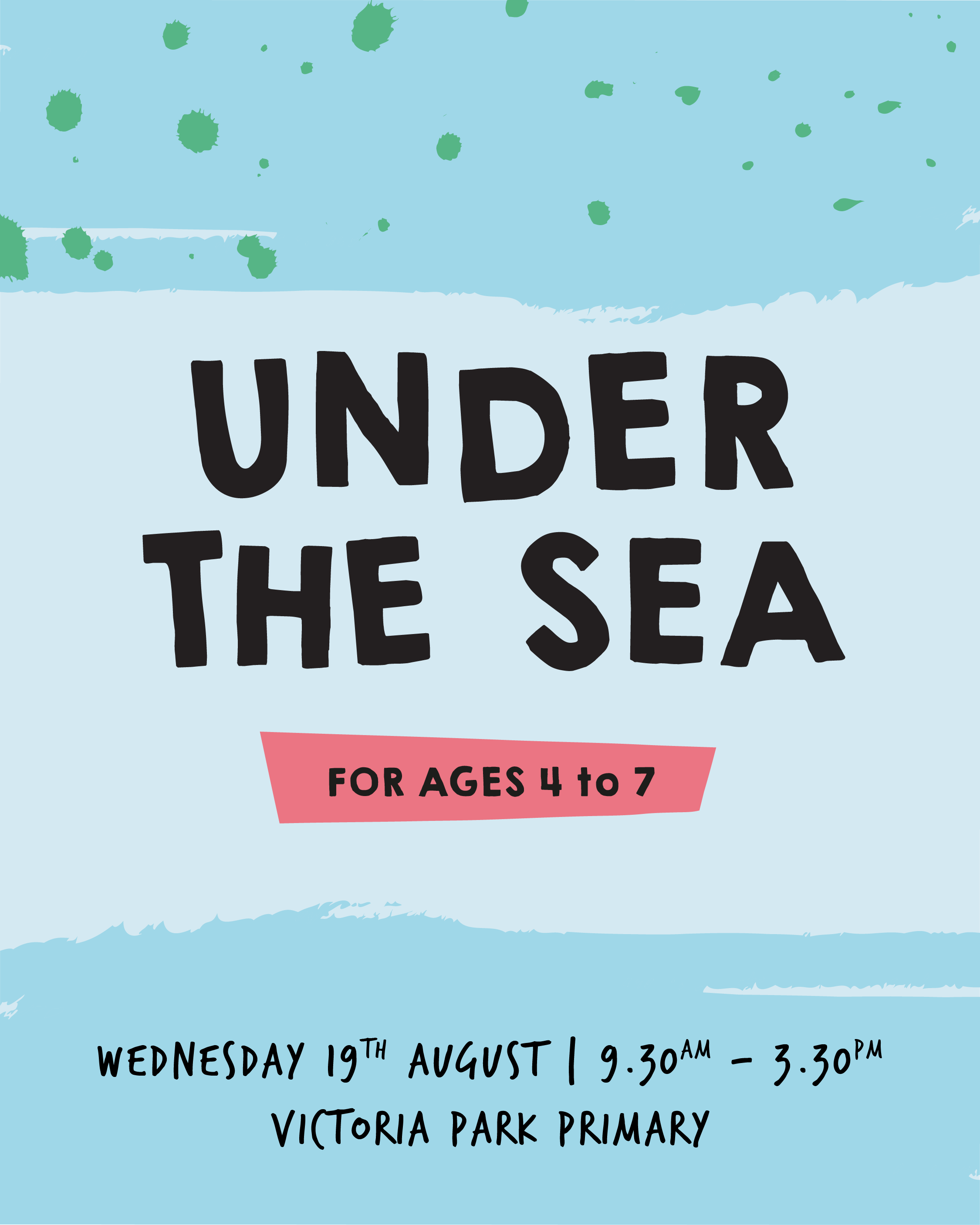 Under The Sea - Wednesday 19th August 2026- Victoria Park Primary School