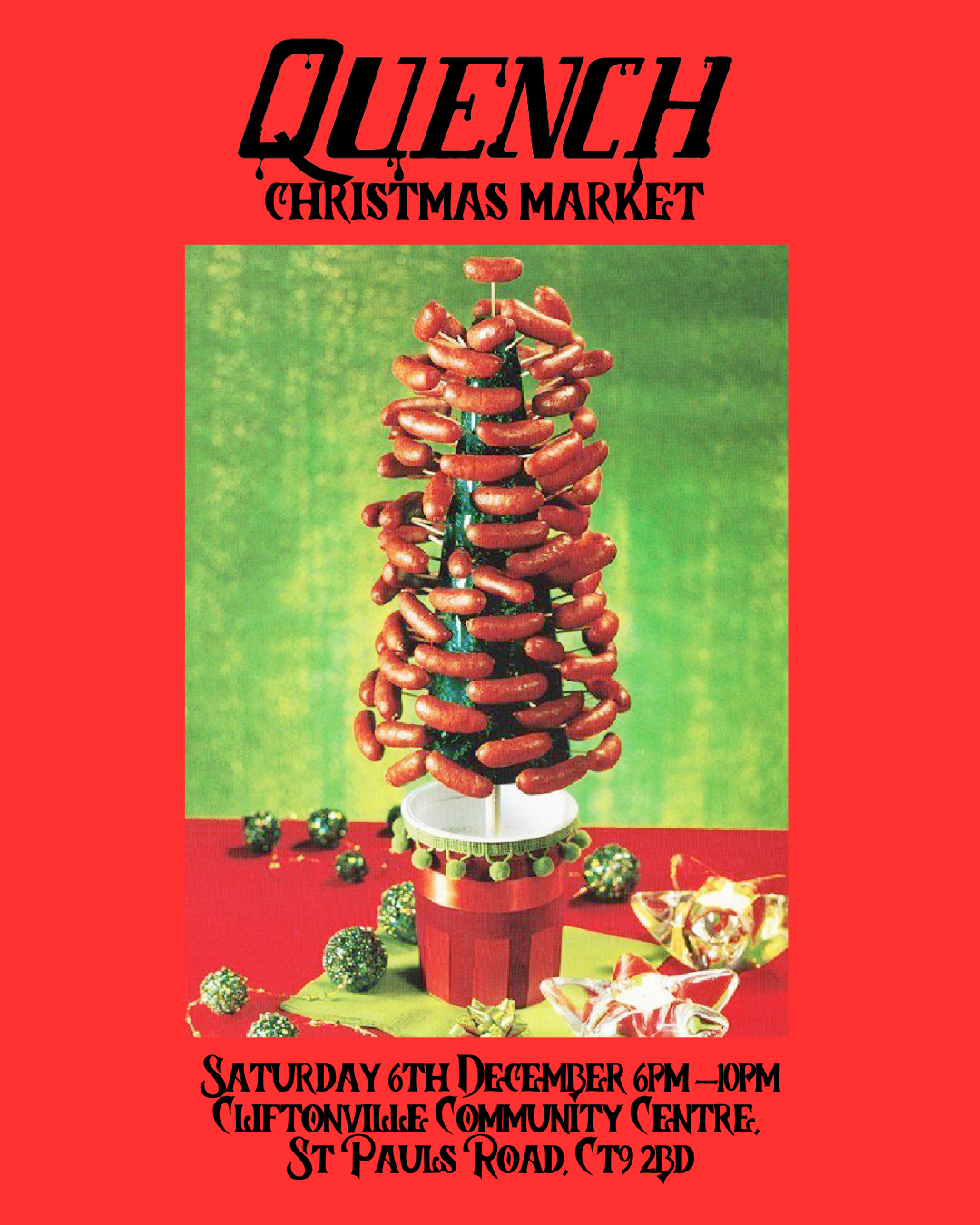 QUENCH XMAS MARKET – DECEMBER 6TH, 6PM - 10 PM