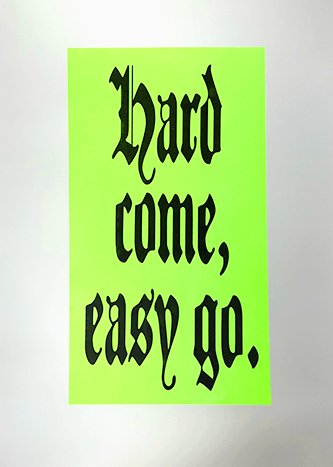 HARD-COME-EASY-GO-SMALL.jpg