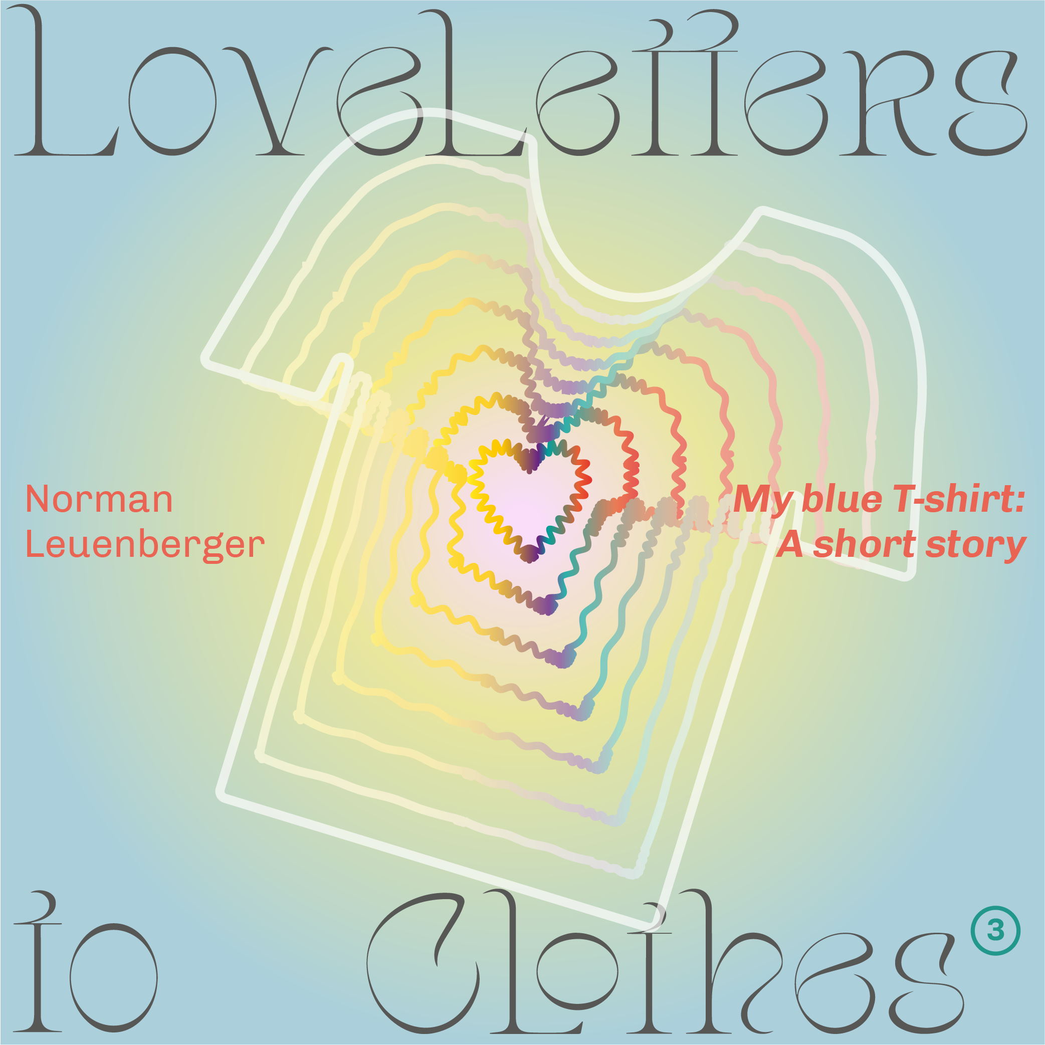 My Blue T-shirt: A Short Story