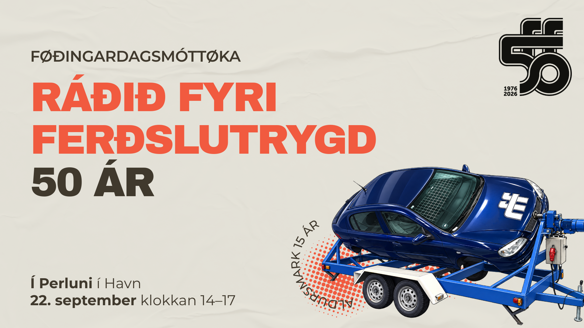 Vit halda 50 ára føðingardag!