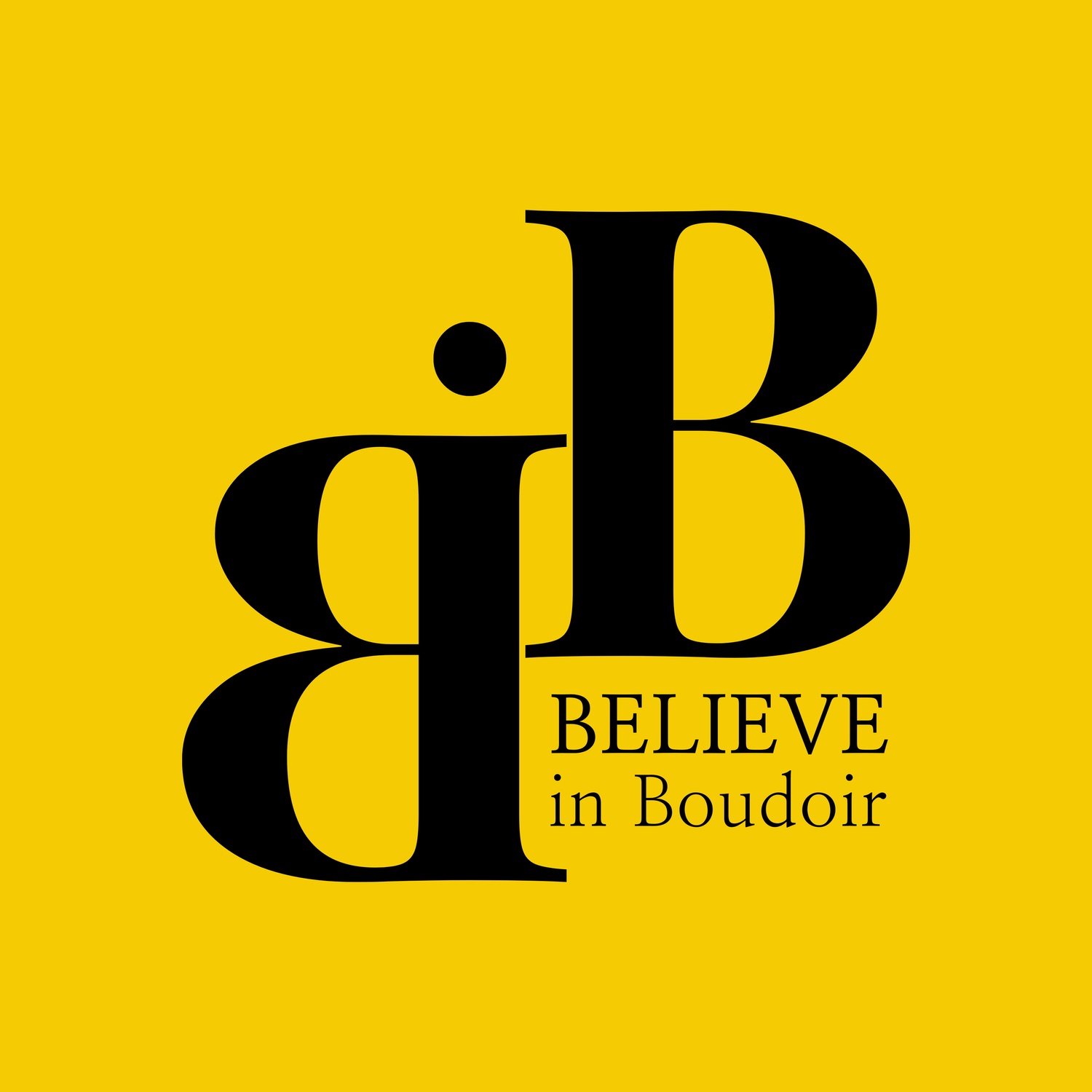 BELIEVE IN BOUDOIR 