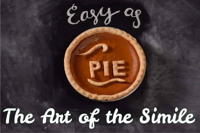 EASY AS PIE: The Art of the Simile