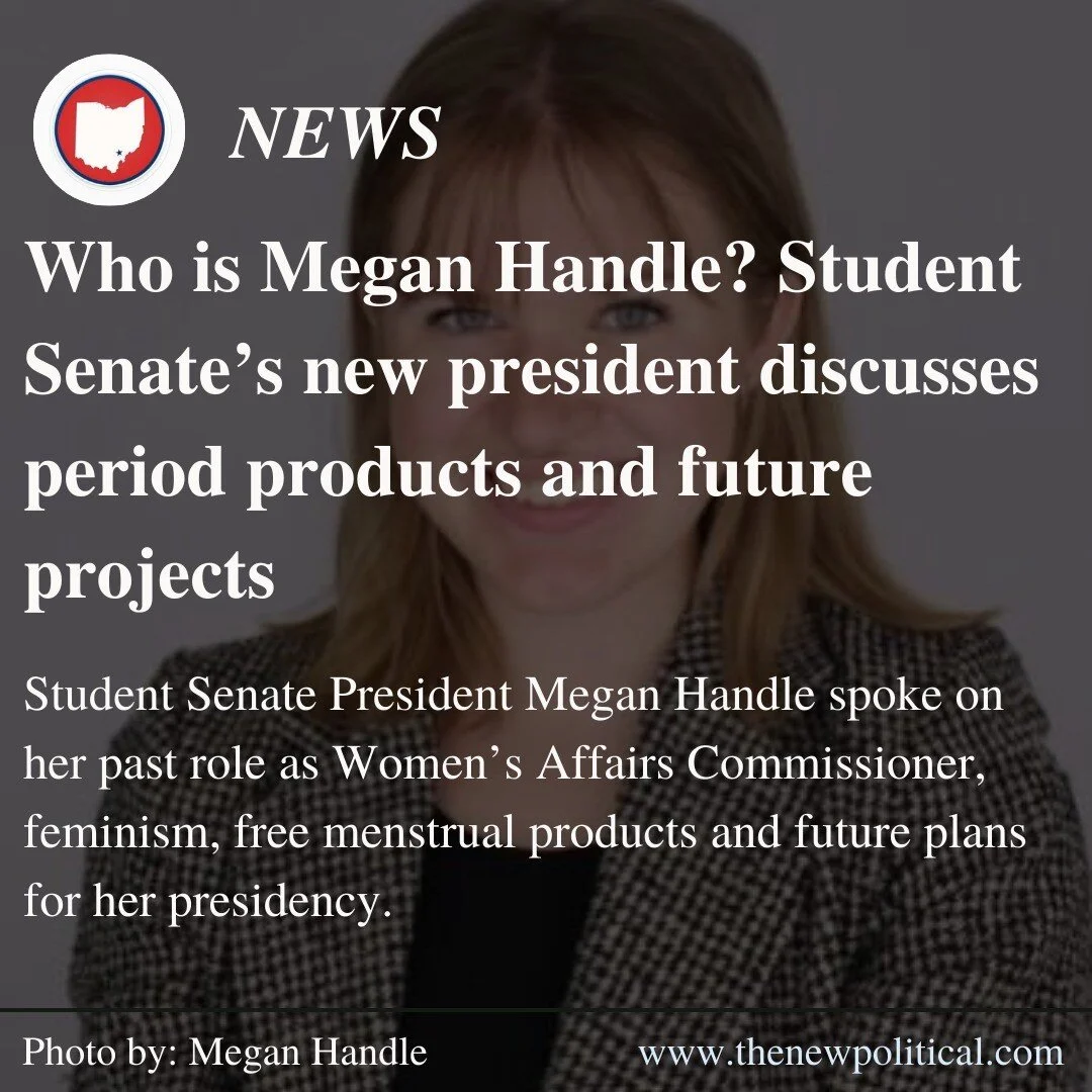 The Ohio University Student Senate former Women&rsquo;s Affairs Commissioner and current President Megan Handle has had a busy year. Between organizing women&rsquo;s events, spending time with her service dog, Juniper and orchestrating a plan to have
