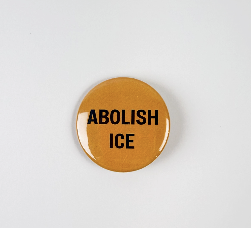 abolish ice/ f*ck tr*mp buttons