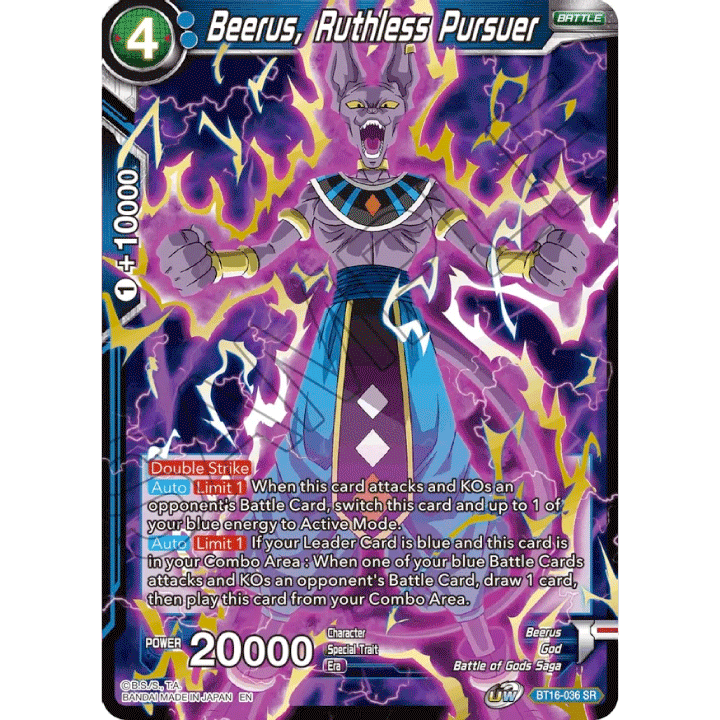 Beerus, Rutheless Pursuer