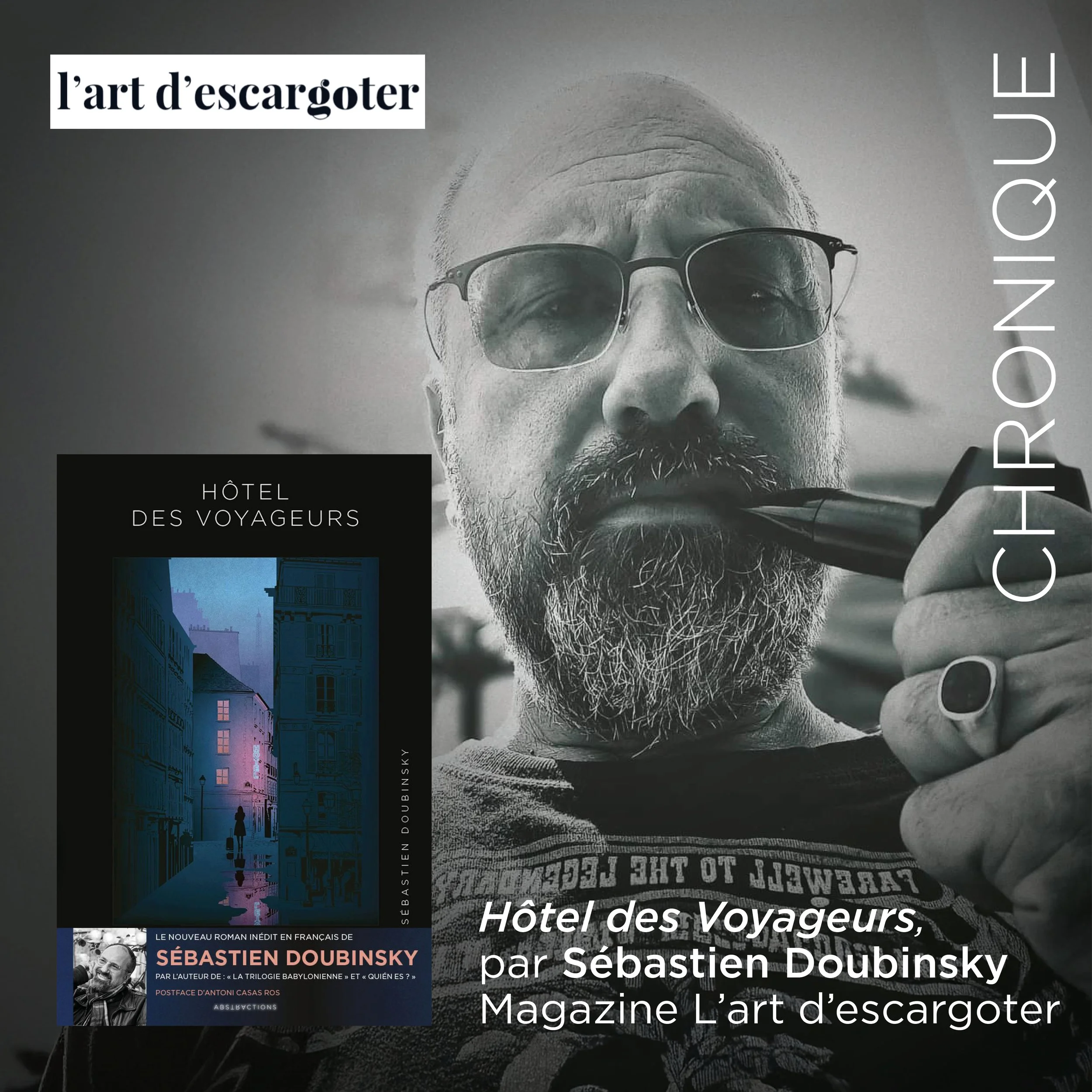 SÉBASTIEN DOUBINSKY – “HÔTEL DES VOYAGEURS” - CHRONIQUE / L’ART D’ESCARGOTER