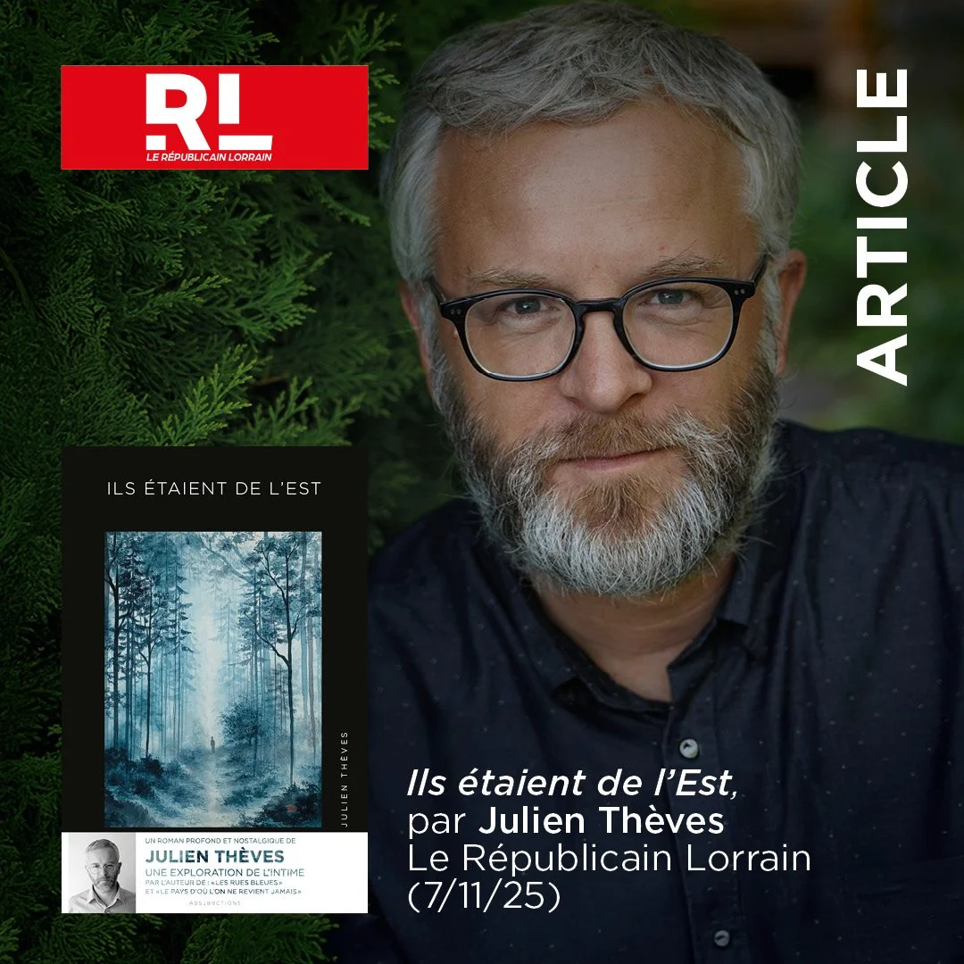 JULIEN THÈVES - NOUVEL ARTICLE DANS LE RÉPUBLICAIN LORRAIN