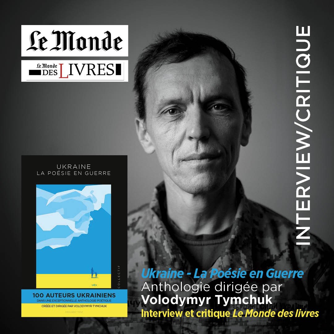 “UKRAINE - LA POÉSIE EN GUERRE” - ARTICLE LE MONDE DES LIVRES