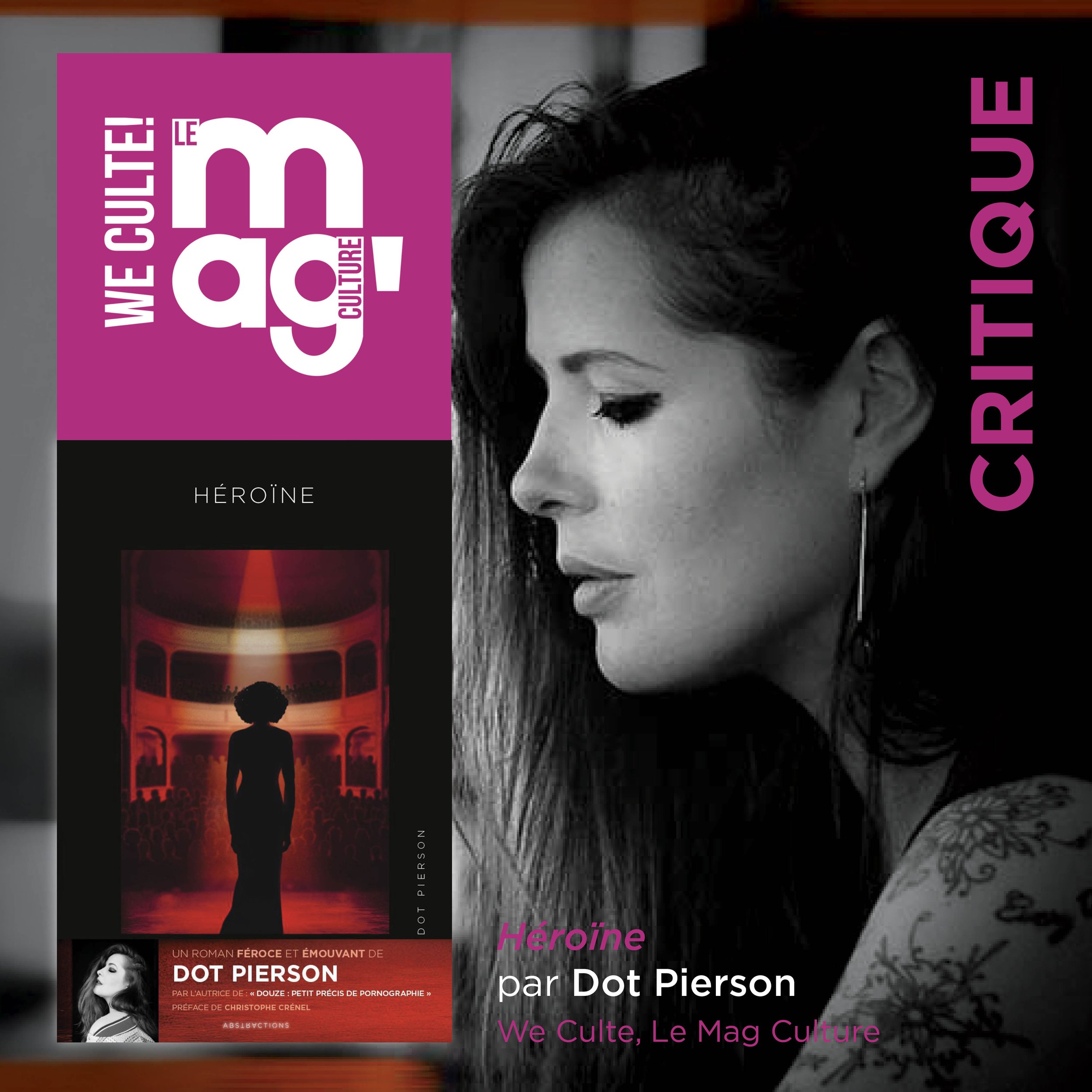 “HÉROÏNE” DE DOT PIERSON - CRITIQUE WE CULT, LE MAG CULTUREL