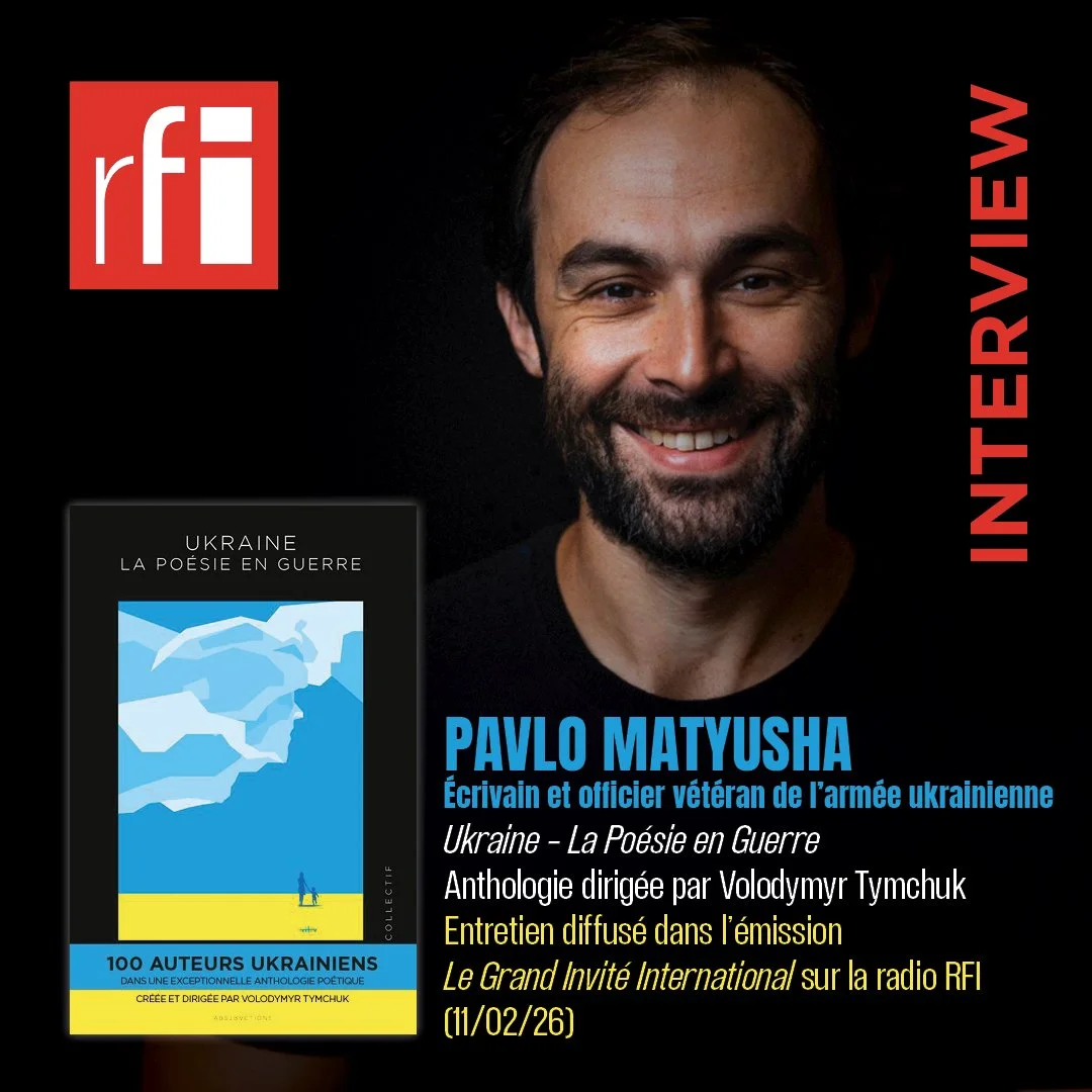 INTERVIEW DE PAVLO MATYUSHA POUR LA RADIO RFI / LE GRAND INVITÉ INTERNATIONAL