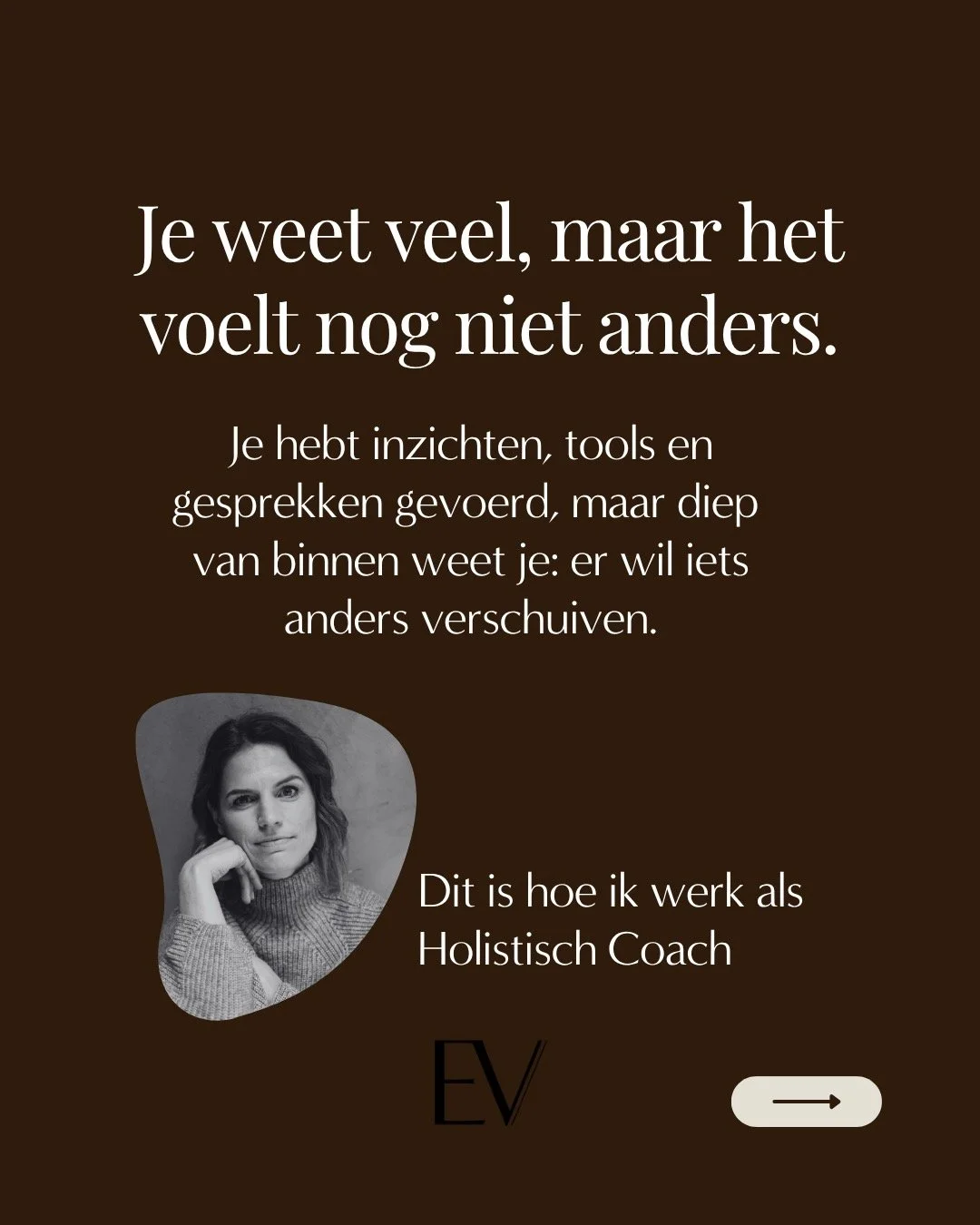 Dat je iets begrijpt, betekent nog niet dat er iets verandert.  Verandering begint bij voelen bij echt stilstaan bij wat er binnenin je speelt.

Veel van mijn cli&euml;nten hebben al van alles gedaan: coaching, leiderschapsprogramma&rsquo;s, zelfontw