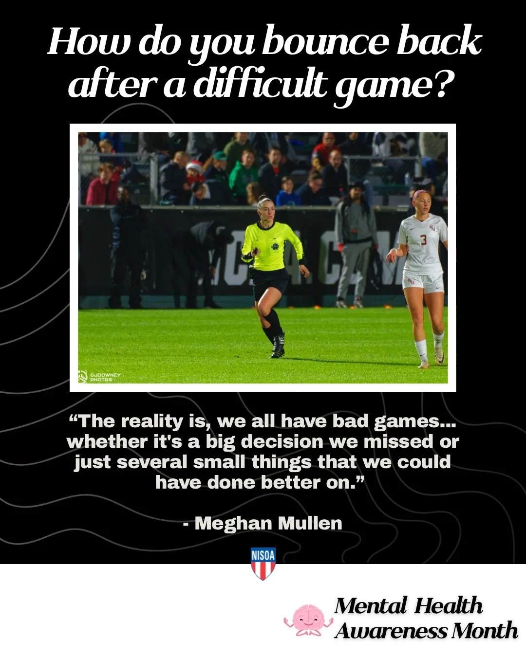 Mental Health Awareness Month⚽️💪🏼🧠✨
Meghan Mullen, FIFA Assistant Referee &amp; 2023 NCAA Division I Women&rsquo;s Championship Referee, takes us through her three step process to bounce back!

#referee #athlete #mentalhealthawarenessmonth #mental