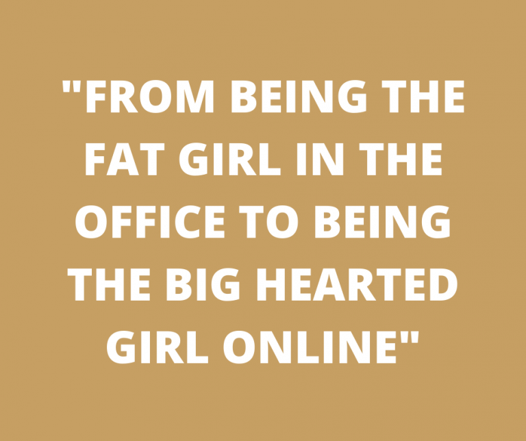 “From Being the Fat Girl of the Office to Being the Big-Hearted Girl Online“.png