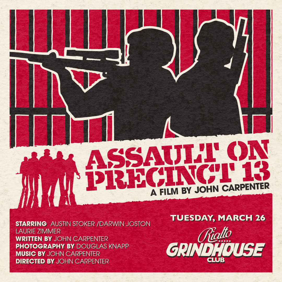 2024_RIALTO_GRINDHOUSE_ASSAULTONPRECINT13_SQUARE.png