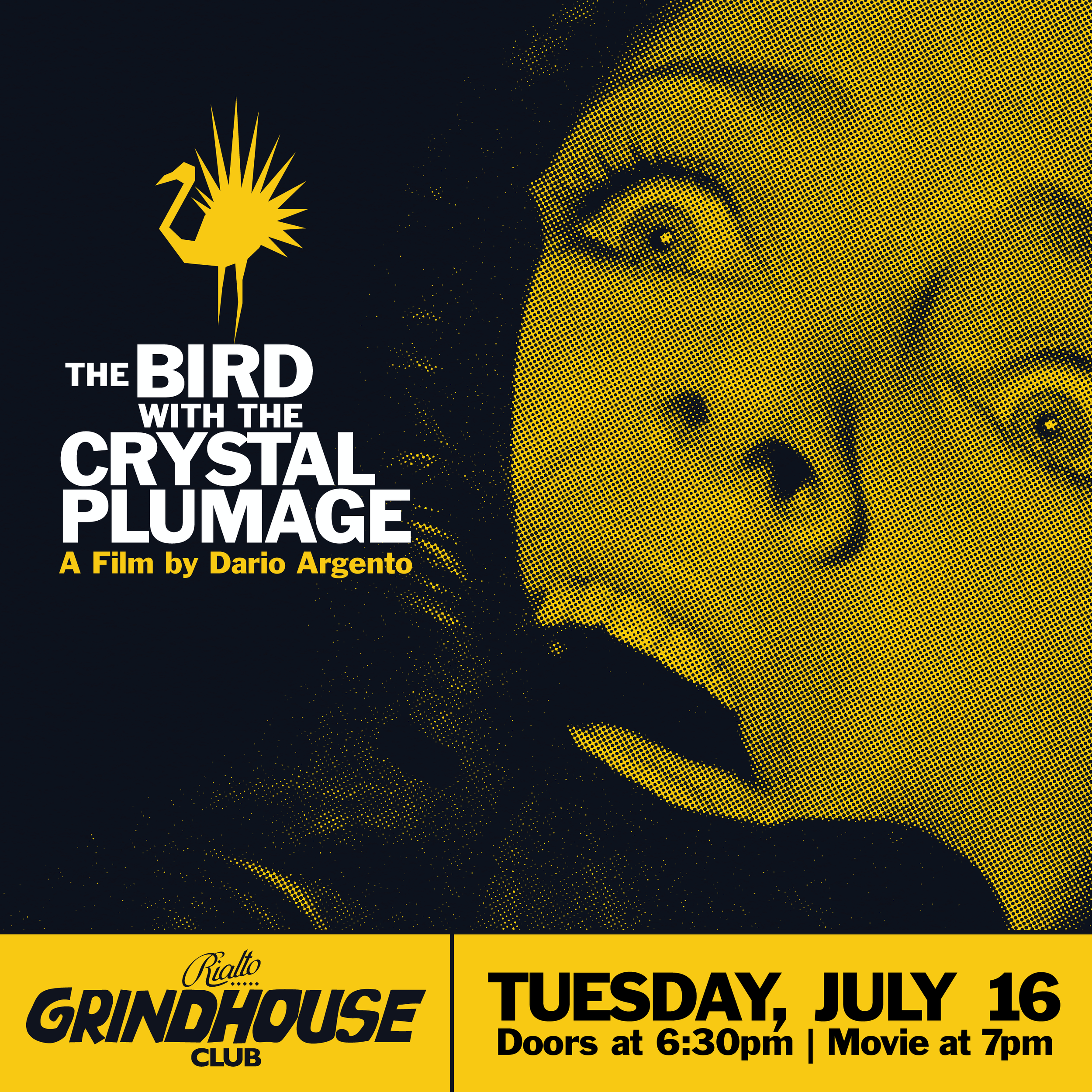 2024_RIALTOGRINDHOUSECLUB_THEBIRDWITHTHECRYSTALPLUMAGE_square.png