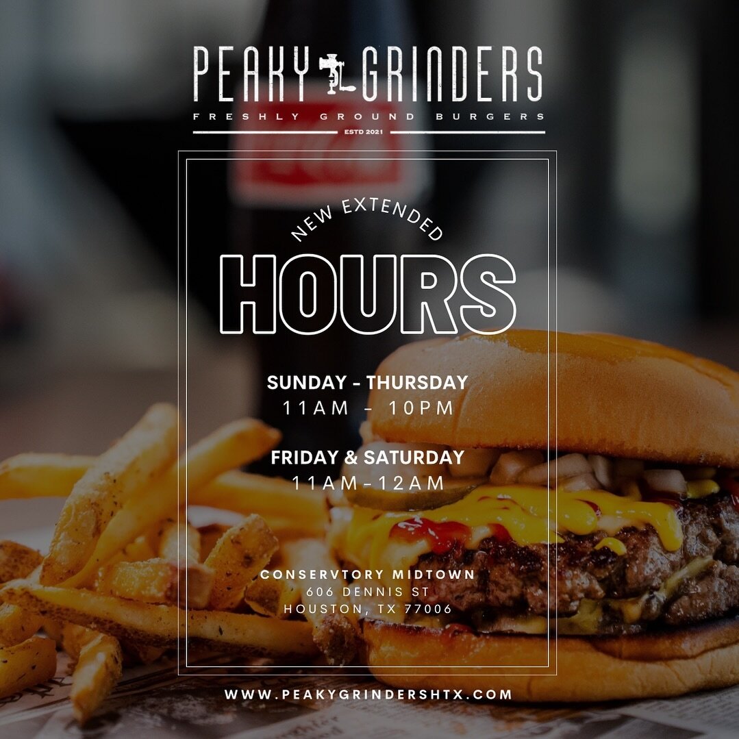 🍔🎉 BIG NEWS, BURGER LOVERS! 🎉🍔

We&rsquo;re flipping with excitement to announce NEW EXTENDED HOURS at your favorite local spot, Peaky Grinders in Conservatory Midtown starting this Monday! 🌟

🕑 **NEW HOURS ALERT!** 🕑
- **Sunday to Thursday:**