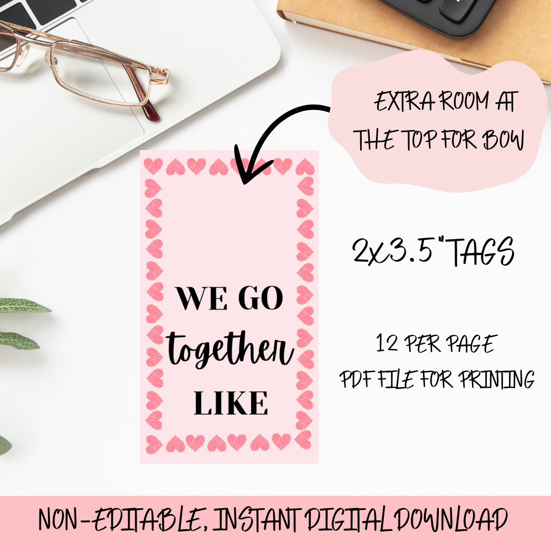 Printable- We Go Together Tag