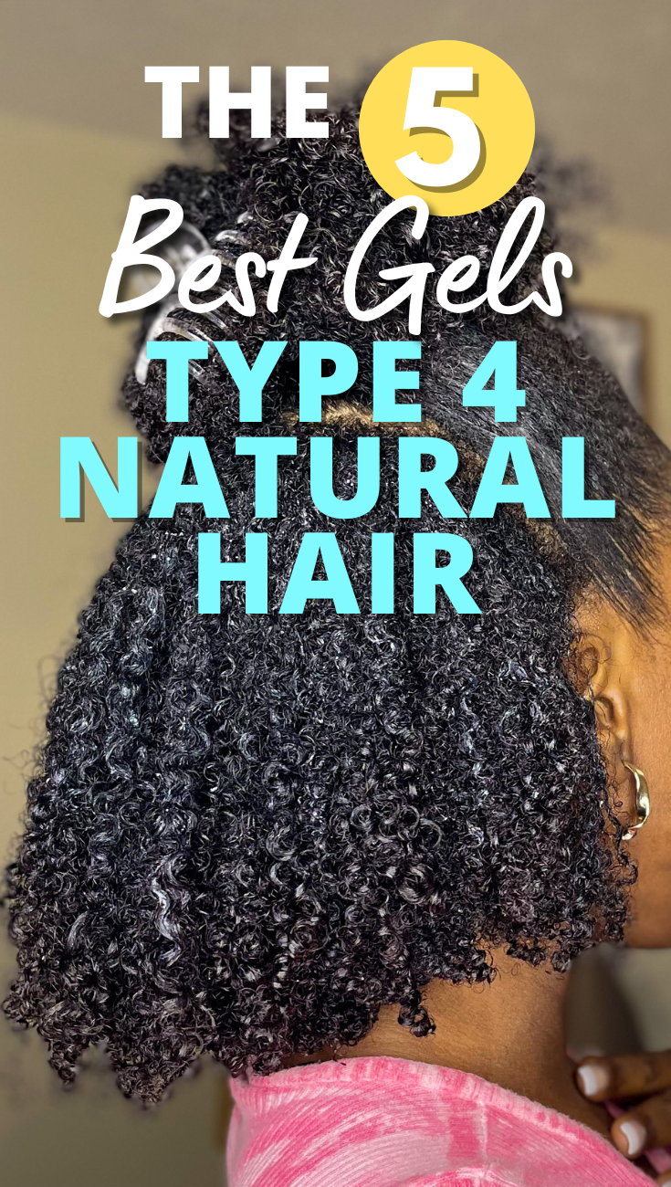 The 5 Best Gels for Type 4 Natural Hair — Globetrottercurls