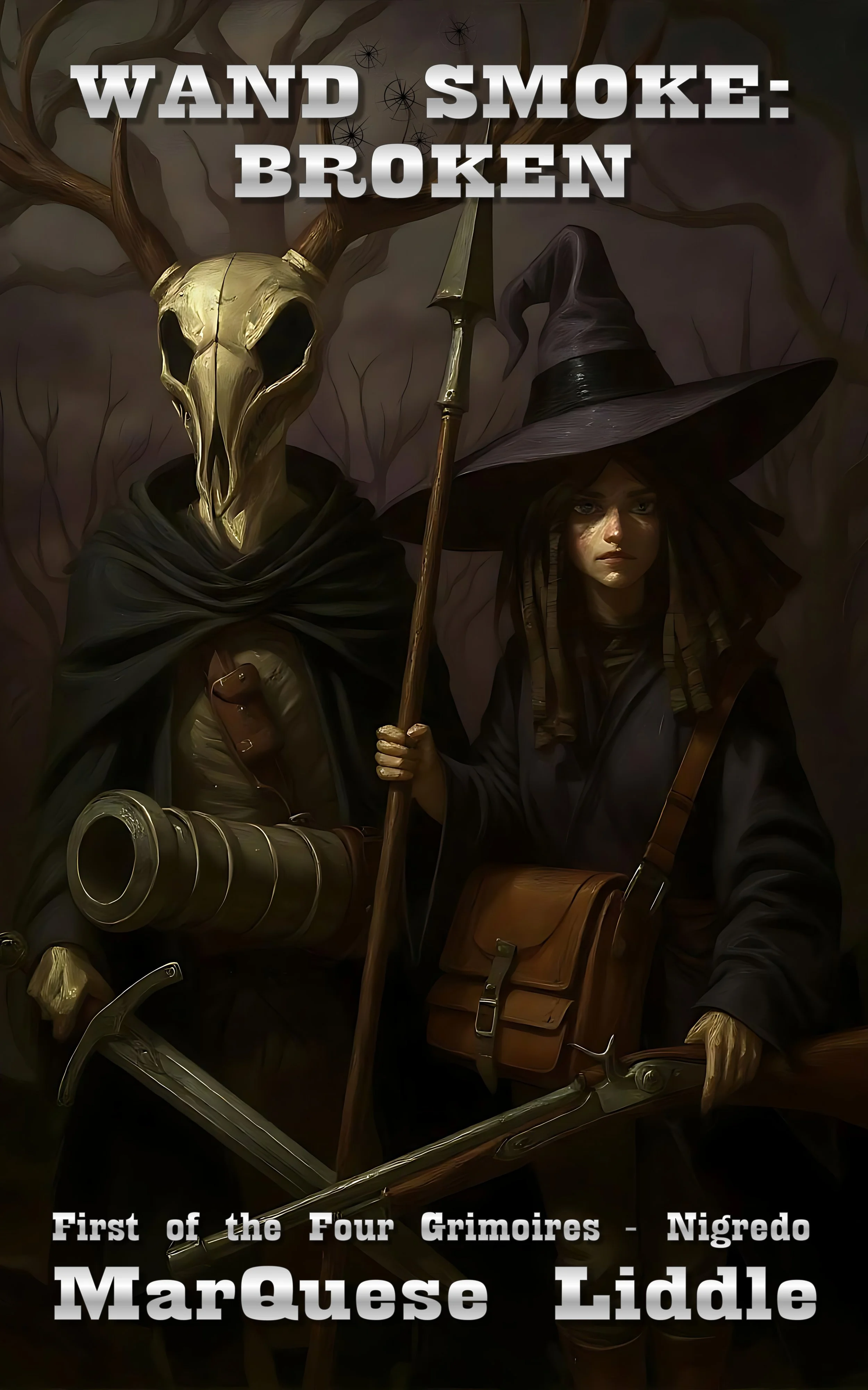 Cover art for a fantasy book titled 'Wand Smoke: Broken' featuring two characters: one wearing a deer skull mask and dark cloak, holding a large cannon; and the other a woman with a pointed hat and dreadlocks, holding a staff and a sword, set against a dark forest background.