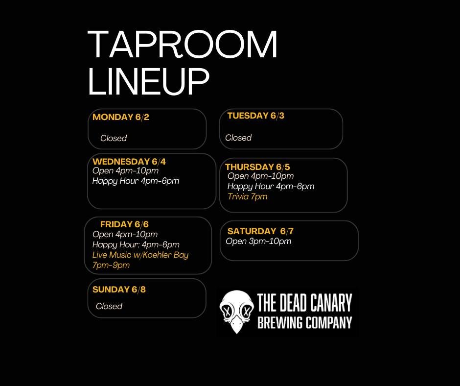 📅✨ Here&rsquo;s the Lineup for the First Week of June! ✨

We&rsquo;re kicking off the new month with plenty of chances to swing by The Dead Canary Brewing Co.

🍻 Check out our hours and come hang with us this week!

#JuneKickoff #TheDeadCanaryBrewi