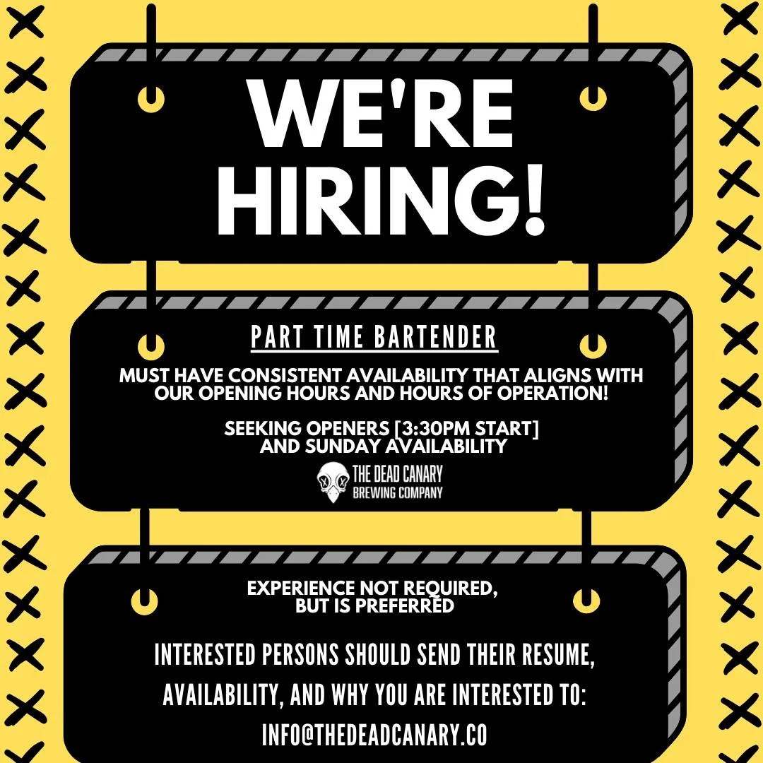 Love craft beer? Want to be more involved in your community? Ready to work hard, make some friends, and support a local business?

The Dead Canary Brewing Company are seeking hard working, community committed, and detail oriented staff! We are aiming