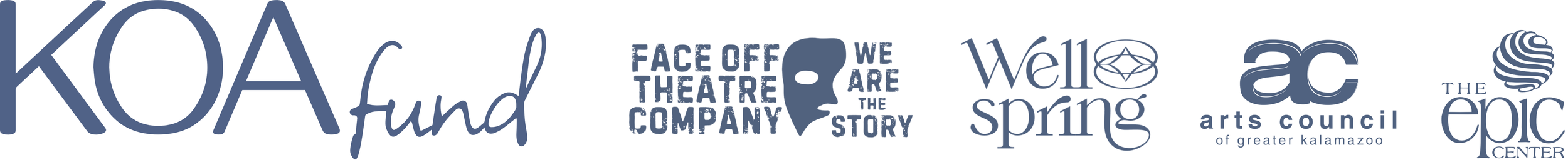 PRESENTED BY THE KOA FUND AND OUR COLLABORATING PARTNERS Face Off Theatre Company, Wellspring Dance Company, Arts Council of Greater Kalamazoo, and The Epic Center