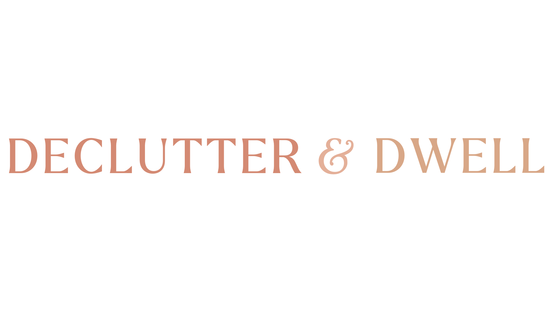 Declutter &amp; Dwell