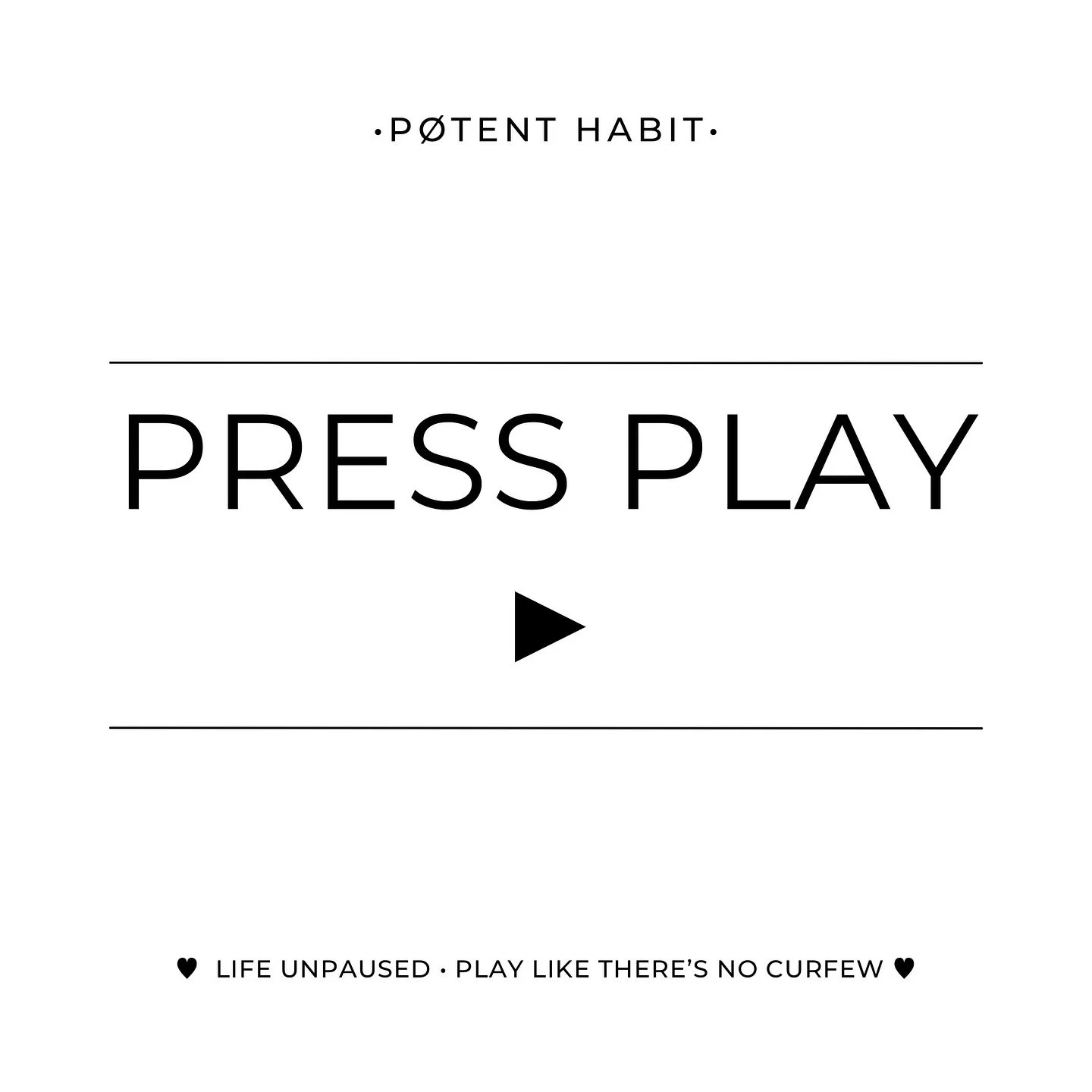 &bull;ＬＩＦＥ  ＵＮＰＡＵＳＥＤ&bull;
This is your sign to press play on that part of life that has been stopped or paused longer than it should be ▶︎

Put your &ldquo;E&rdquo;nergy into MOTION&hellip;that is, your most POTENT primordial e-motions into play.  W