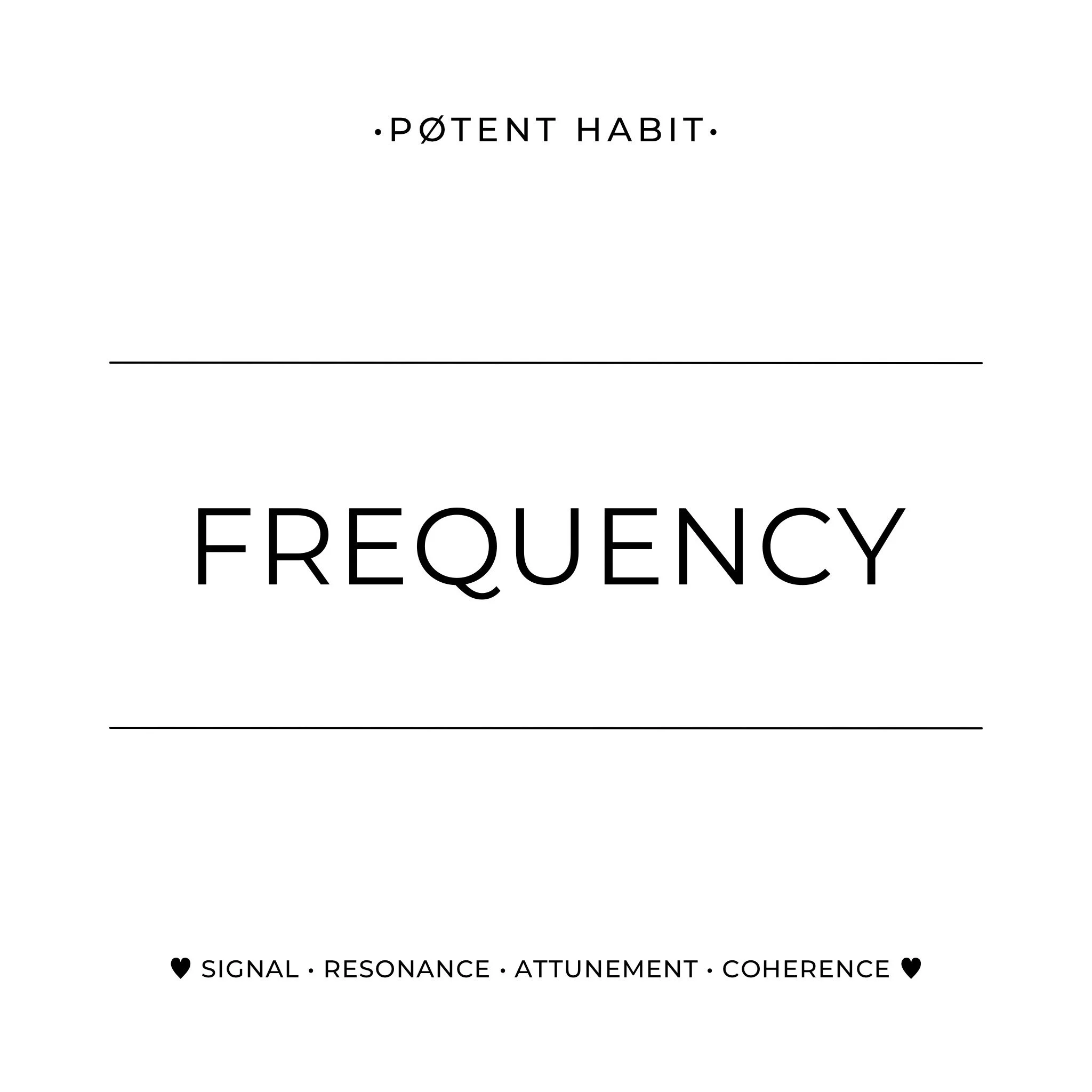 &bull;ＴＨＥ ＦＵＴＵＲＥ = Ａ ＦＲＥＱＵＥＮＣＹ&bull;
You don&rsquo;t arrive at the future.
You attune to it.

Every new reality begins
as something you can sense
before you can explain.

You see it.
You hear it.
You feel it.
You sense it.

And sometimes&hellip;you j