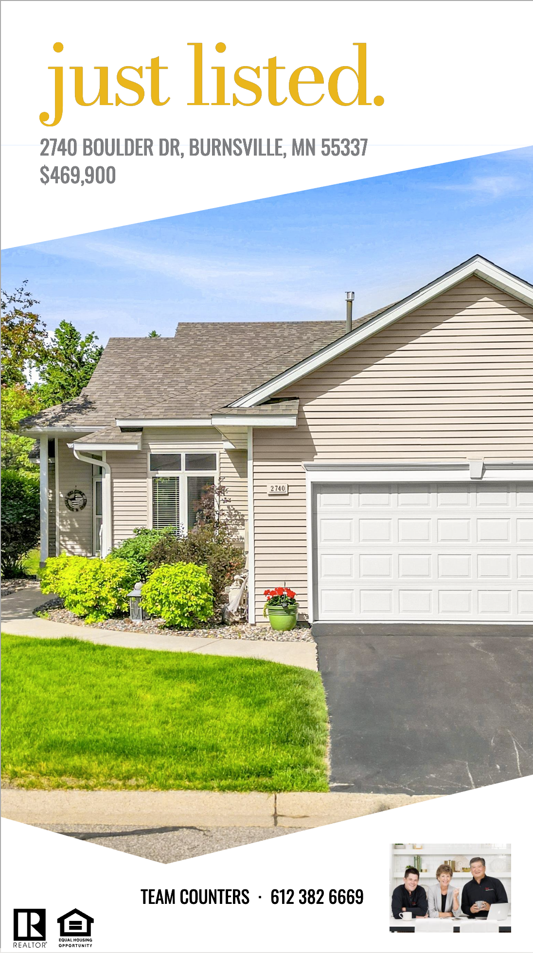 Real estate listing flyer featuring a house with beige siding, a gray roof, a white garage door, and a landscaped front yard with green bushes and a small red flower pot. The flyer states the house is just listed at 2740 Boulder Dr., Burnsville, MN 5