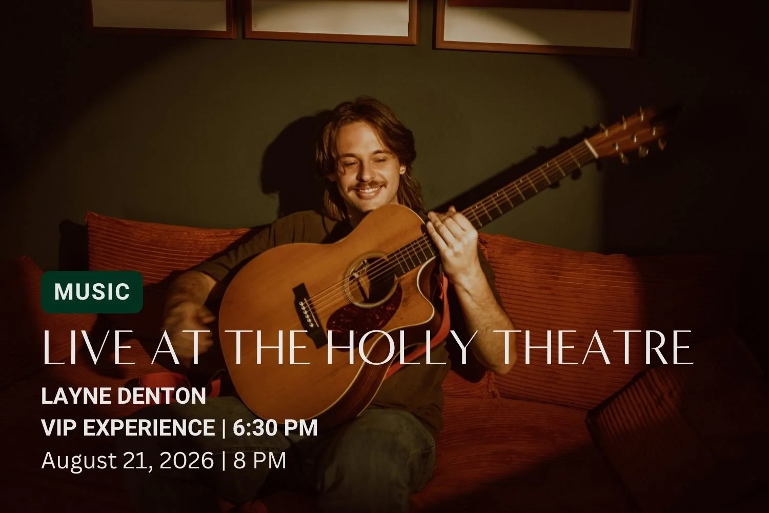 Layne Denton at The Historic Holly Theatre