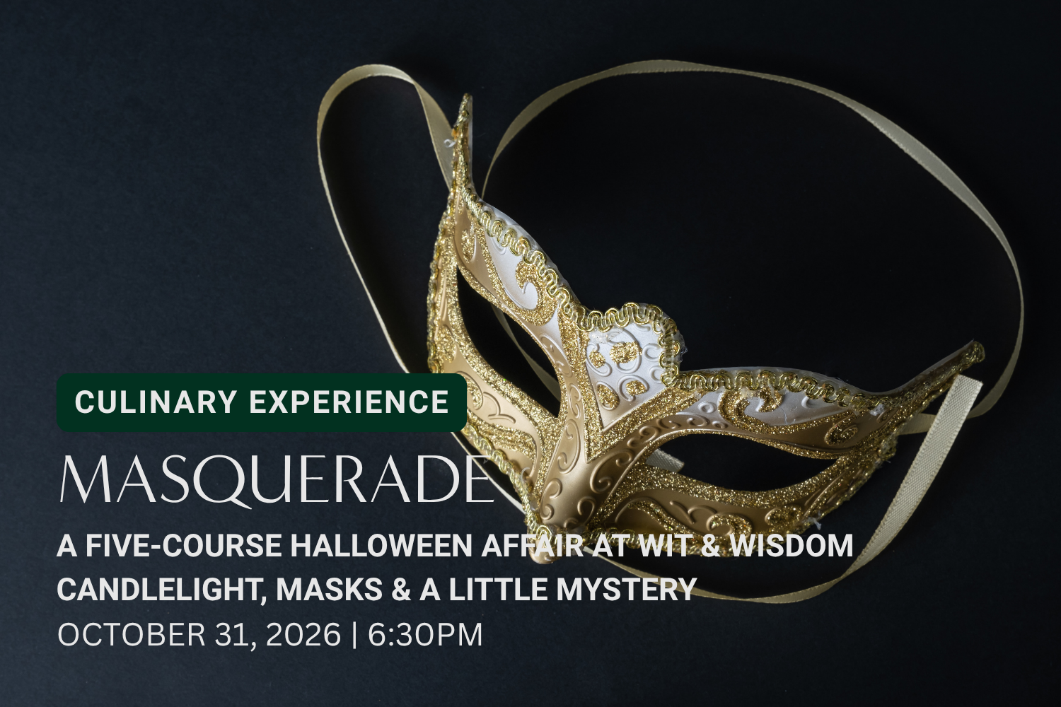 Masquerade at Wit &amp; Wisdom: Halloween, Reimagined
