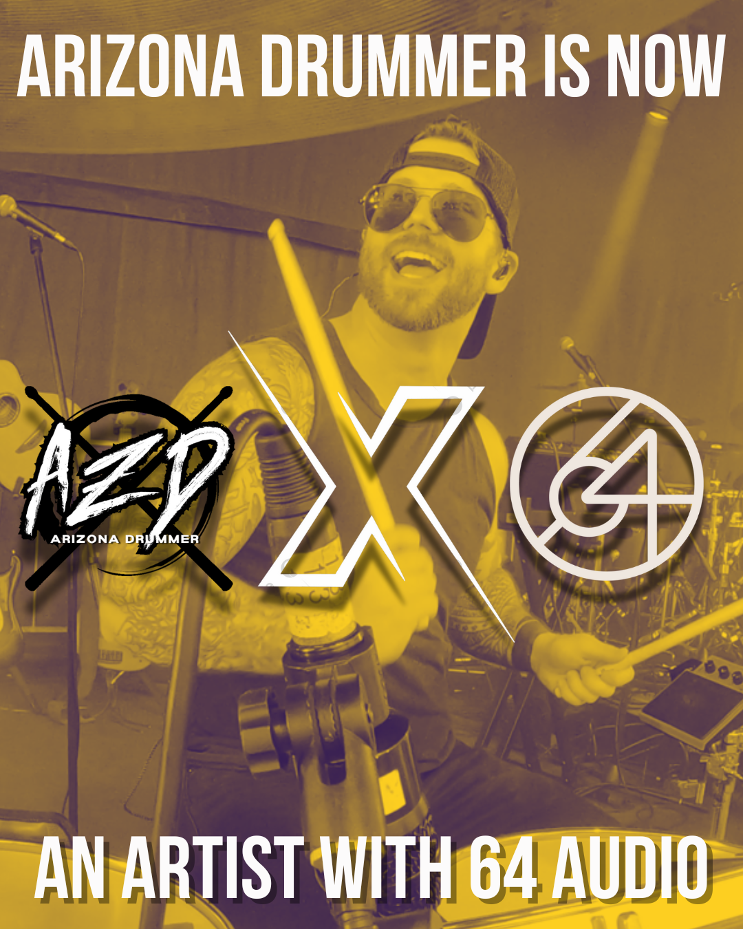 ARIZONA DRUMMER IS NOW AN ARTIST WITH 64 AUDIO (1).png