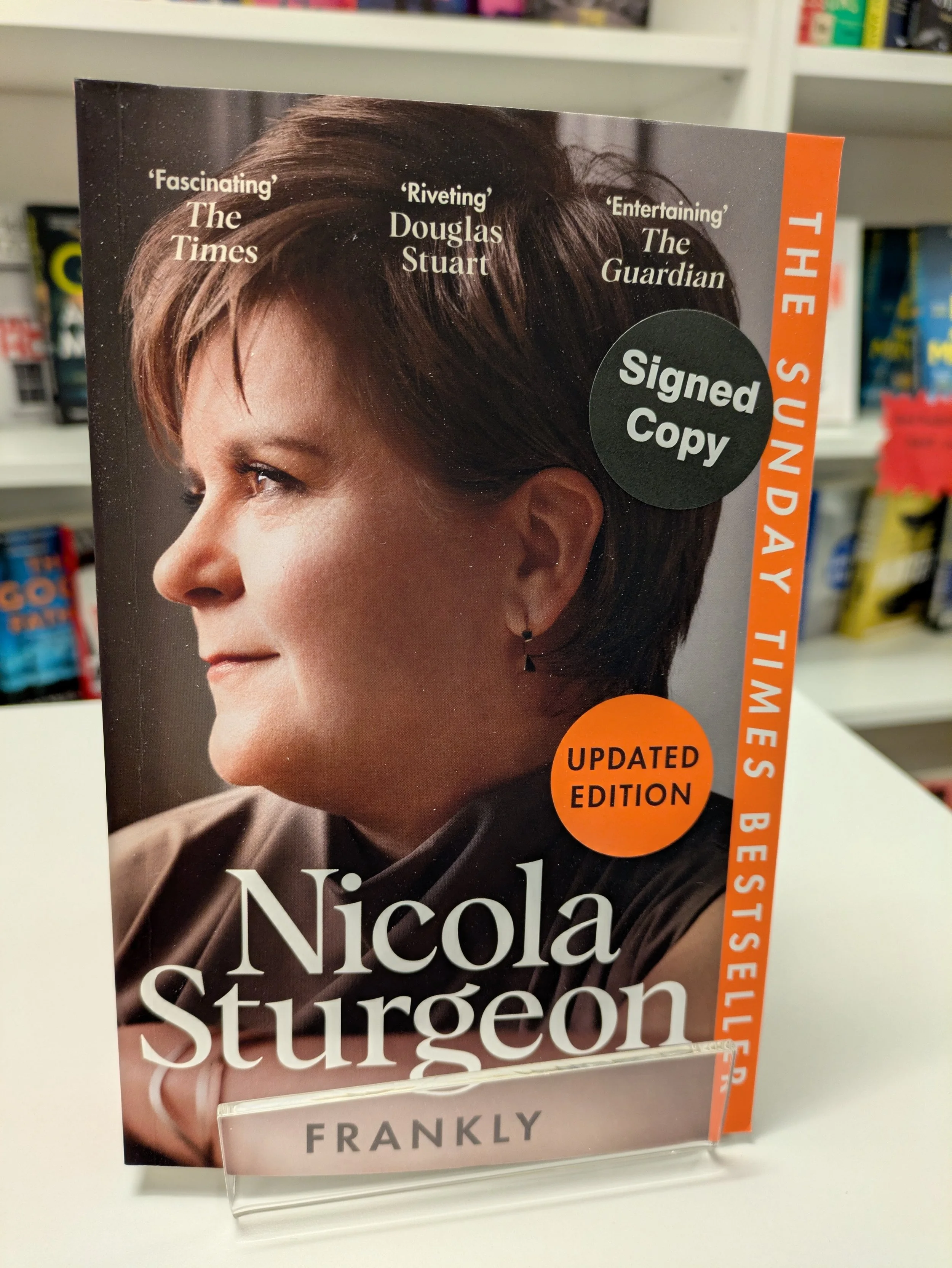 'Frankly' by Nicola Sturgeon - updated paperback edition; signed copy