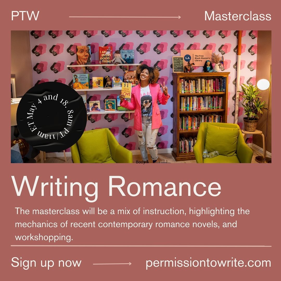 While your girl started what she thought was a women&rsquo;s fiction book, we realized it was romance. Aren&rsquo;t they all love stories anyway? I&rsquo;m doing a Writing Romance workshop for my community @permissiontowrite. It&rsquo;s a two-part se