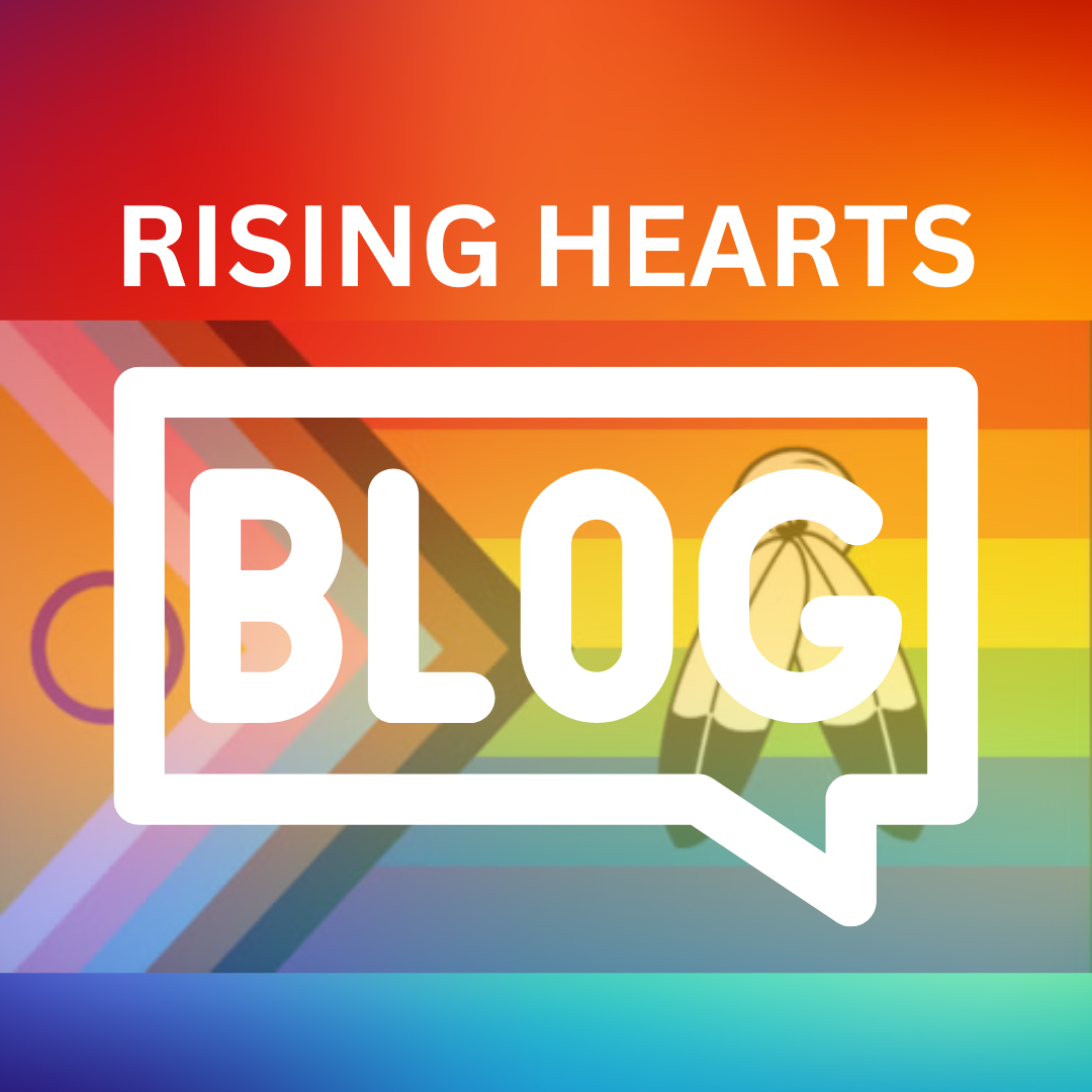 Rising Hearts June Blog Updates 