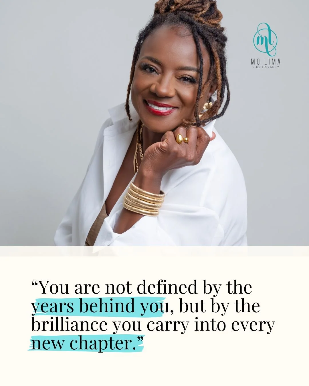 &ldquo;Every stage of life has its own power&mdash;youthful energy, resilience built, wisdom gained, and confidence that shines brighter with time.&rdquo; 🌟

At Mo Lima Photography, we celebrate men and women stepping boldly into their next chapter.