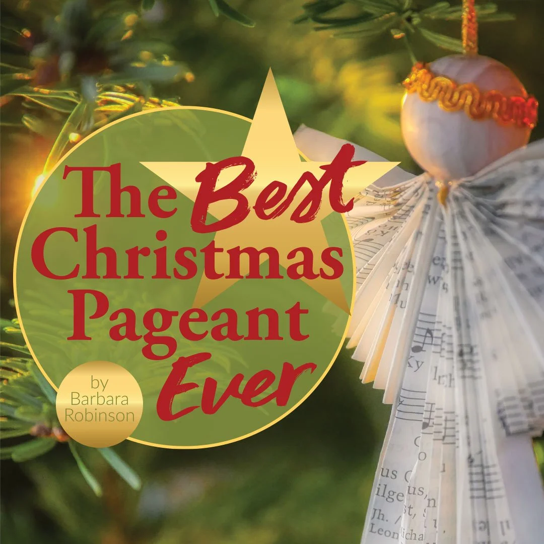 The Best Christmas Pageant Ever by  Barbara Robinson