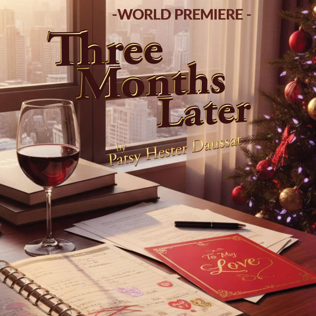 Three Months Later - a world premier by Patsy Daussat