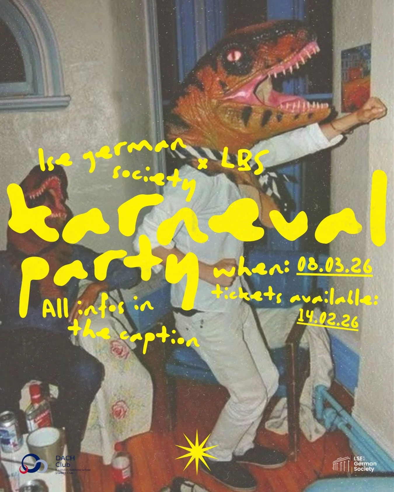 🎊SAVE THE DATE: LSE x LBS Karneval Party🎊

We invite you to join us for an evening of music and celebration in the spirit of carnival with our friends from the LBS DACH club.

📅 Date: 08.03.26
🎟️ First ticket release: 14.02.26
🍺 One Stein and Fo