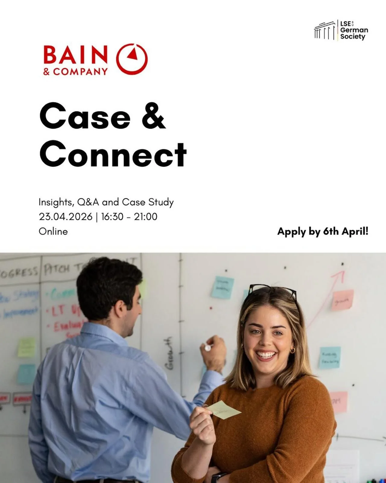 Bain Case &amp; Connect | Crack the Case 💼

Want to take your case cracking skills to the next level?

Join Bain &amp; Company for an interactive virtual workshop where you&rsquo;ll learn how to successfully navigate the consulting application proce