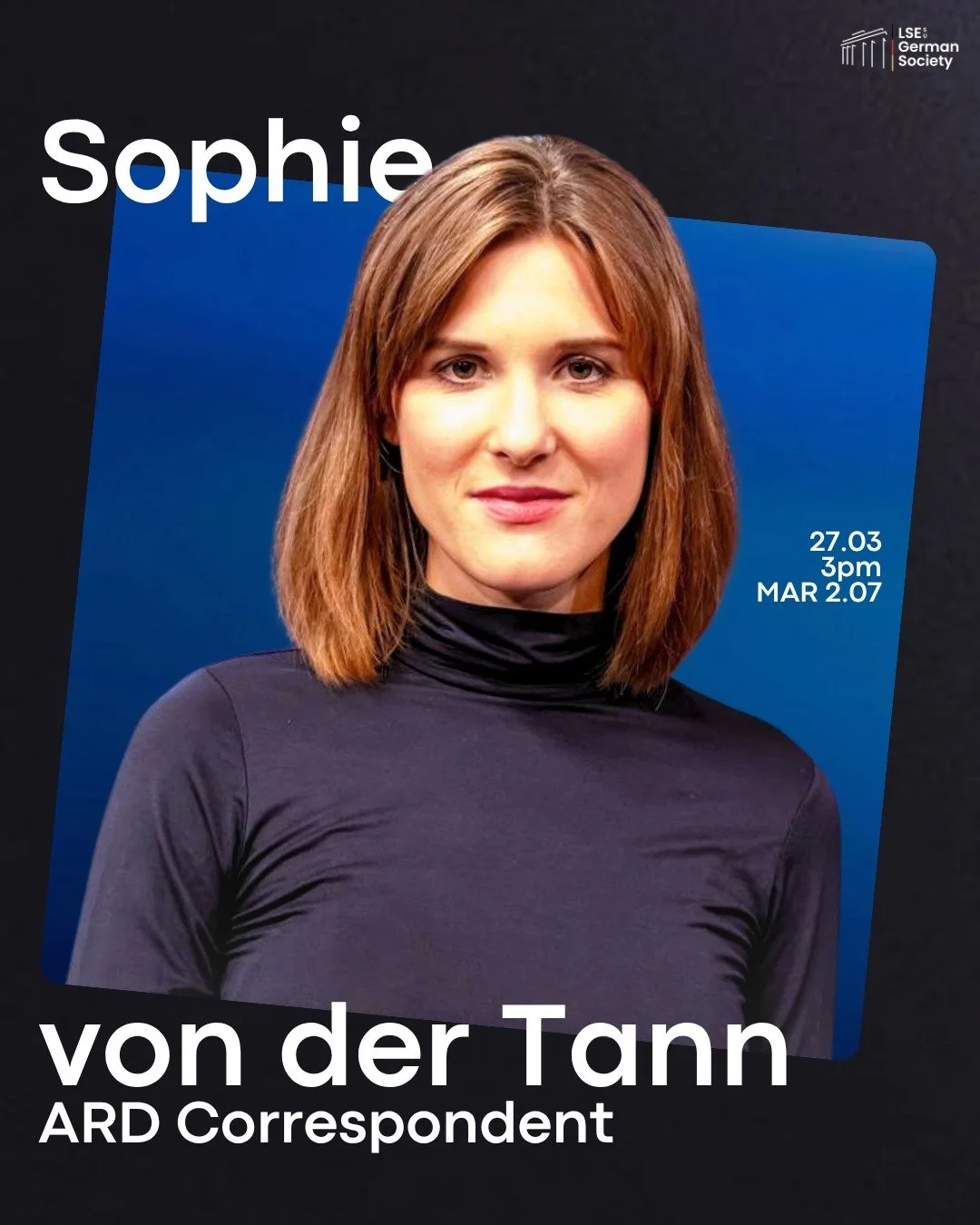 Ask an Alumna! 🎓

🎙️ Sophie von der Tann is one of Germany's most renowned journalists &ndash; and an Alumna of LSE. Since 2021, she has been ARD's correspondent in the Middle East, reporting from one of the world's most complex conflict zones for 