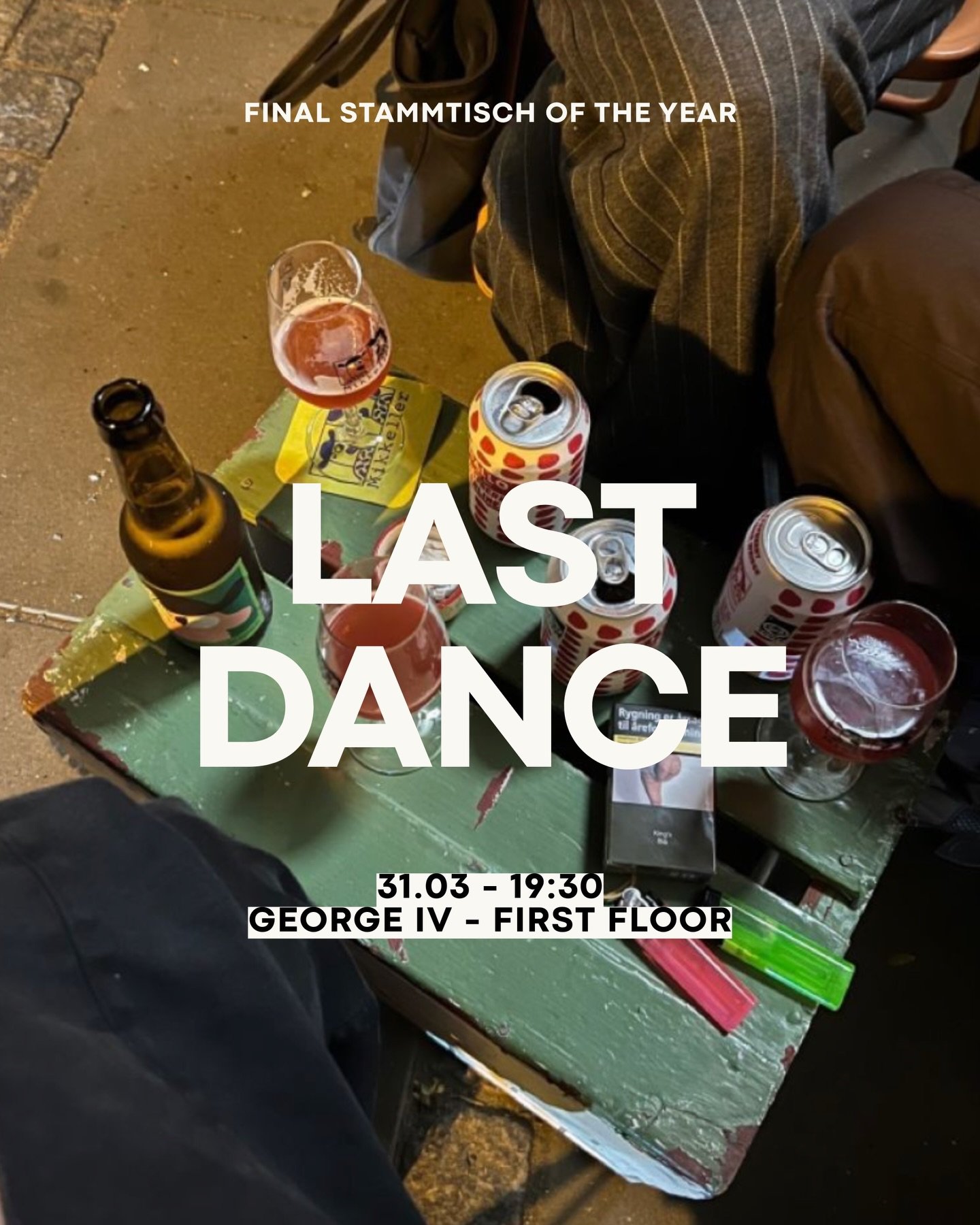 Hey everyone! 🍻

We&rsquo;re excited to invite you to our next (and last) German Society Stammtisch of this year! Join us on March 31st at George IV (1st floor) for a fun and cozy evening.

🕢 Official start: 7:30 PM

Bring your good mood &ndash; we