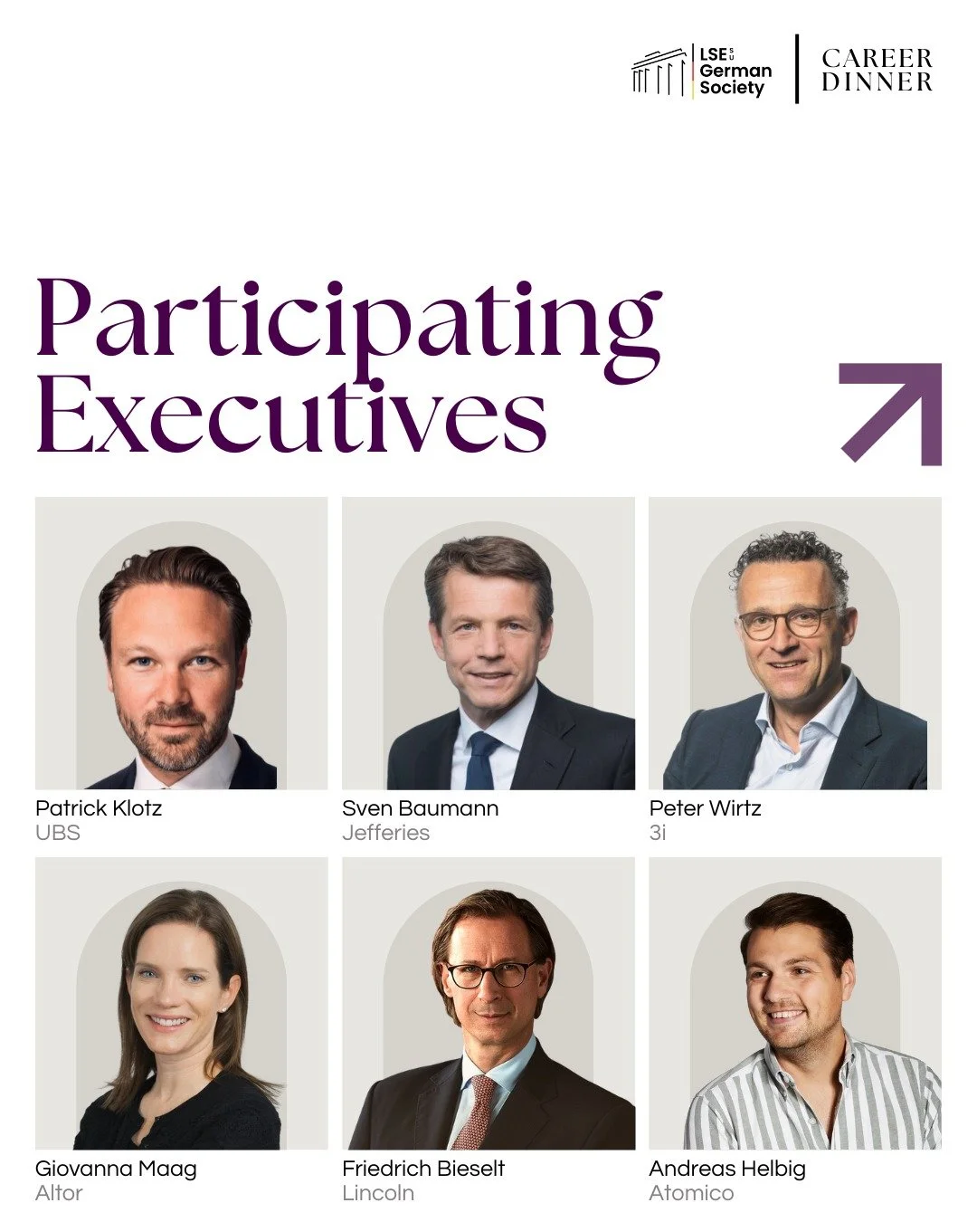 The next six executives joining the 2026 Career Dinner.
Leaders from UBS, Jefferies, 3i, Altor, Lincoln, and Atomico.

1. Patrick Klotz is Co-Head of Global Banking Germany &amp; Austria at UBS, advising financial sponsors and corporates on major tra